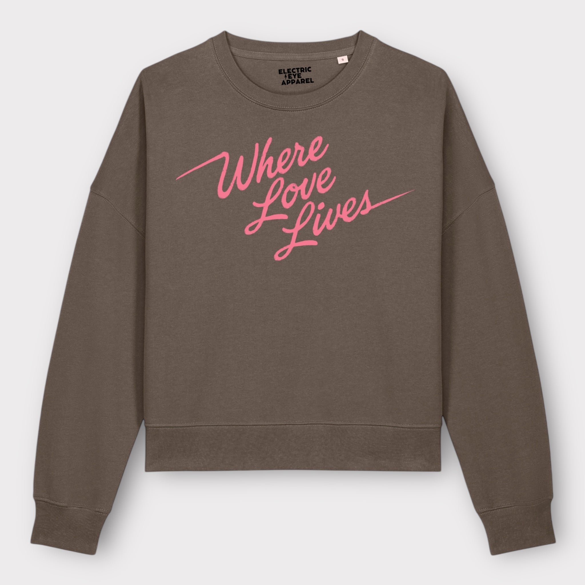 'WHERE LOVE LIVES' 90s lyric embroidered organic women's dropped shoulder 'alma' sweatshirt
