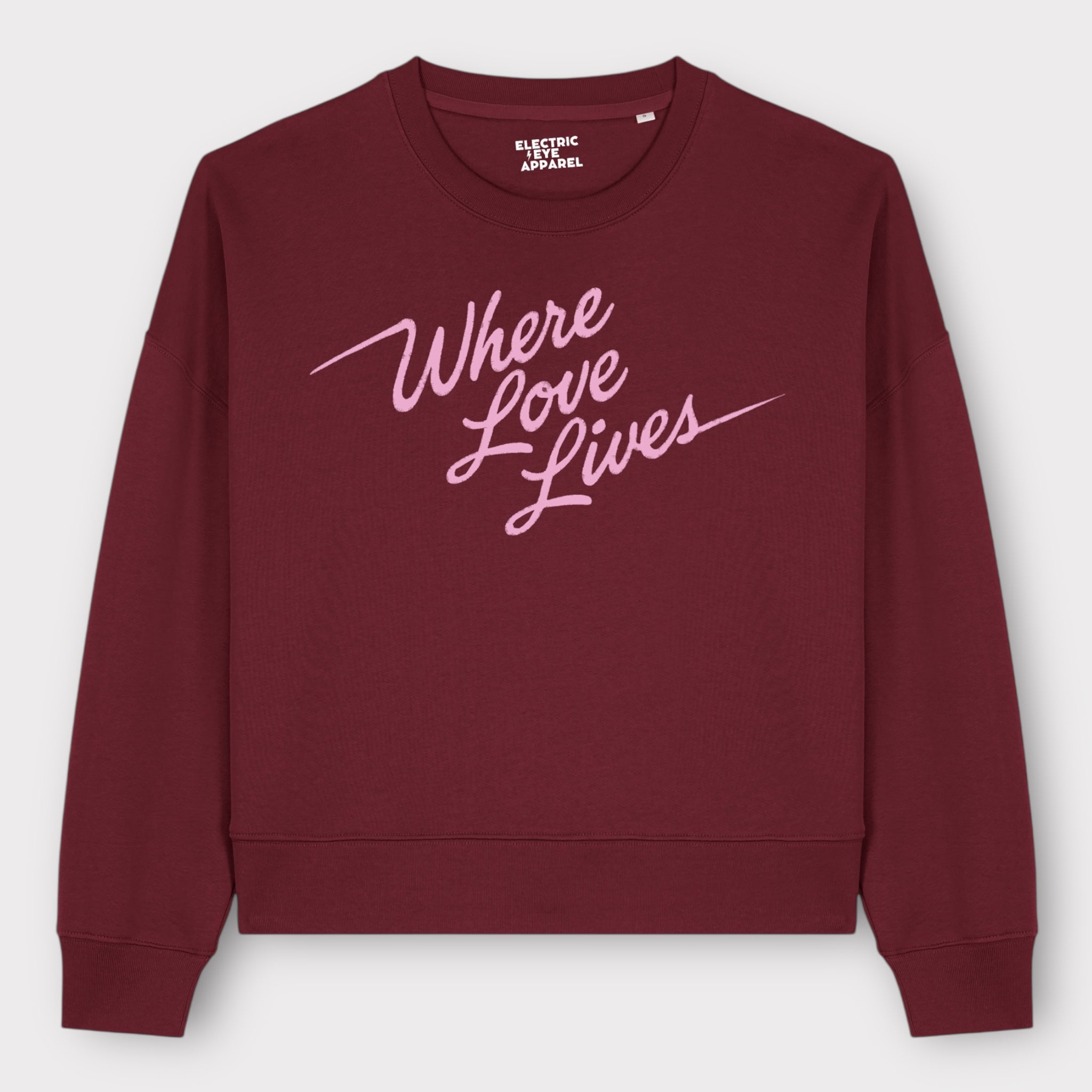 'WHERE LOVE LIVES' 90s lyric embroidered organic women's dropped shoulder 'alma' sweatshirt
