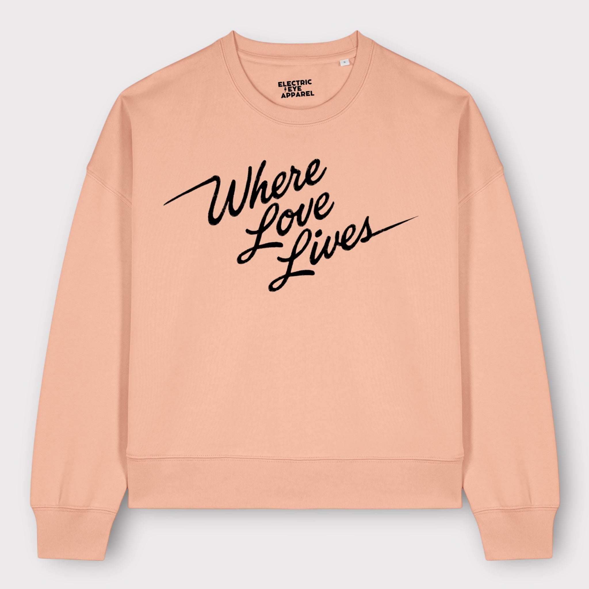 'WHERE LOVE LIVES' 90s lyric embroidered organic women's dropped shoulder 'alma' sweatshirt