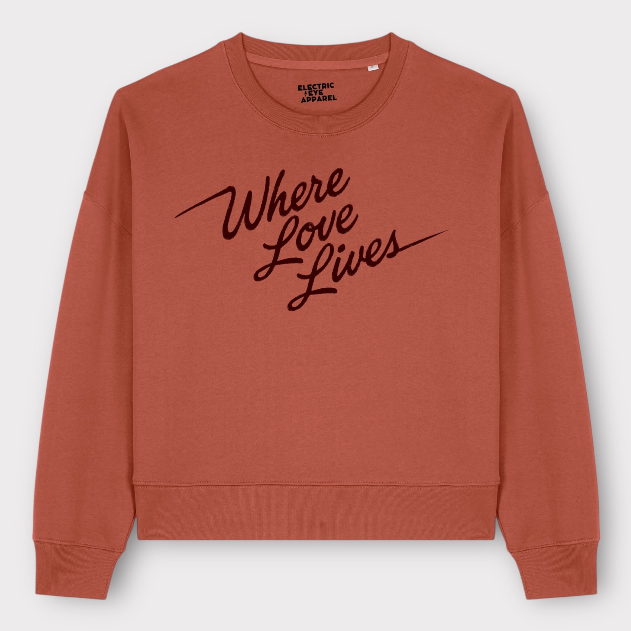 'WHERE LOVE LIVES' 90s lyric embroidered organic women's dropped shoulder 'alma' sweatshirt