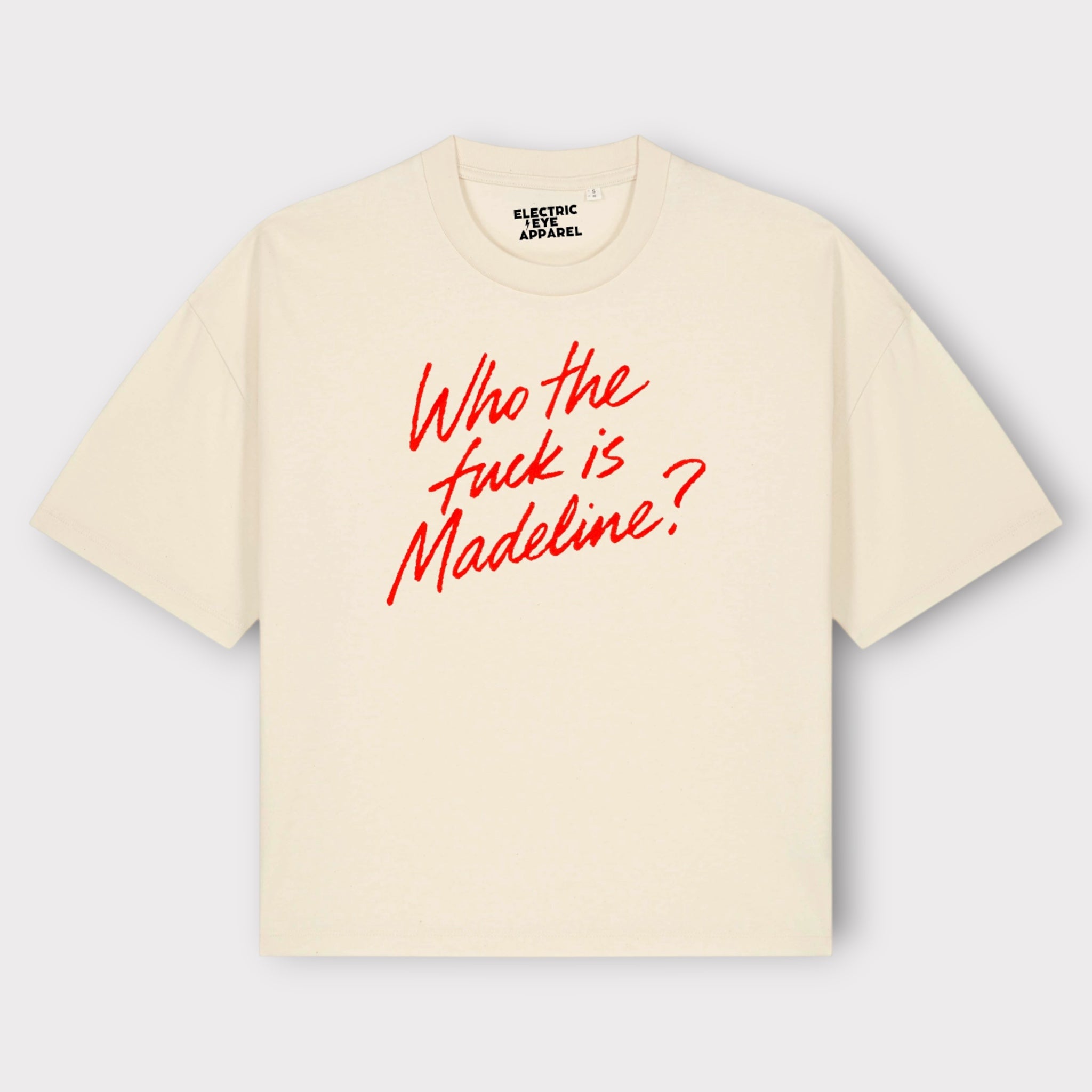 'WHO THE F CK IS MADELINE?' lipstick scrawl embroidered premium organic women's boxy 'nova' t-shirt