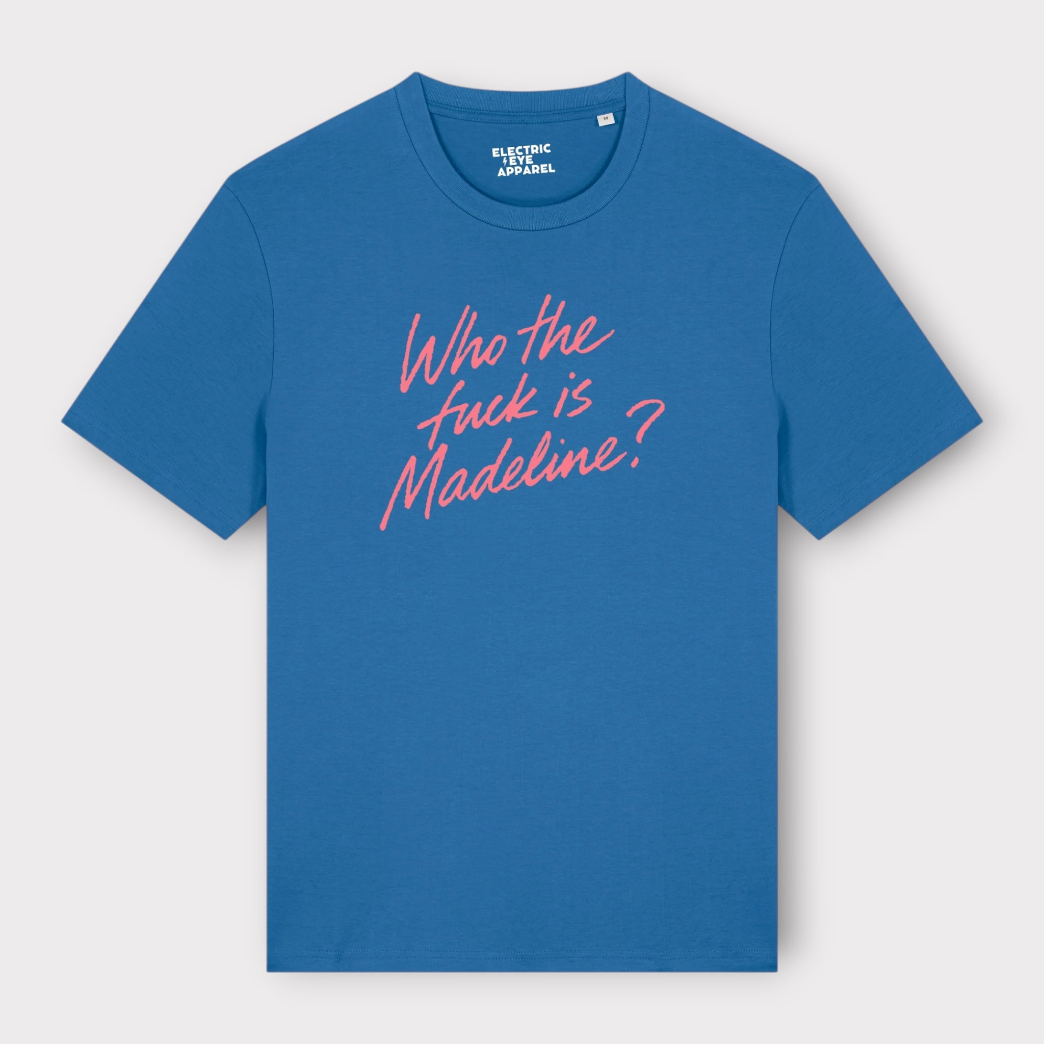 'WHO THE F CK IS MADELINE?' lipstick scrawl embroidered premium organic unisex 'Creator' t-shirt