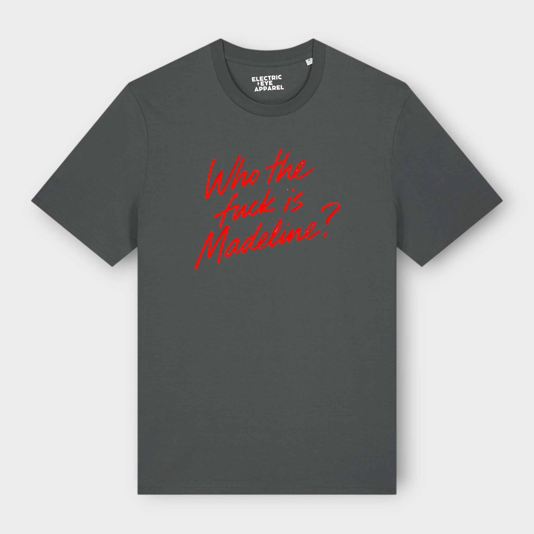 'WHO THE F CK IS MADELINE?' lipstick scrawl embroidered premium organic unisex 'Creator' t-shirt