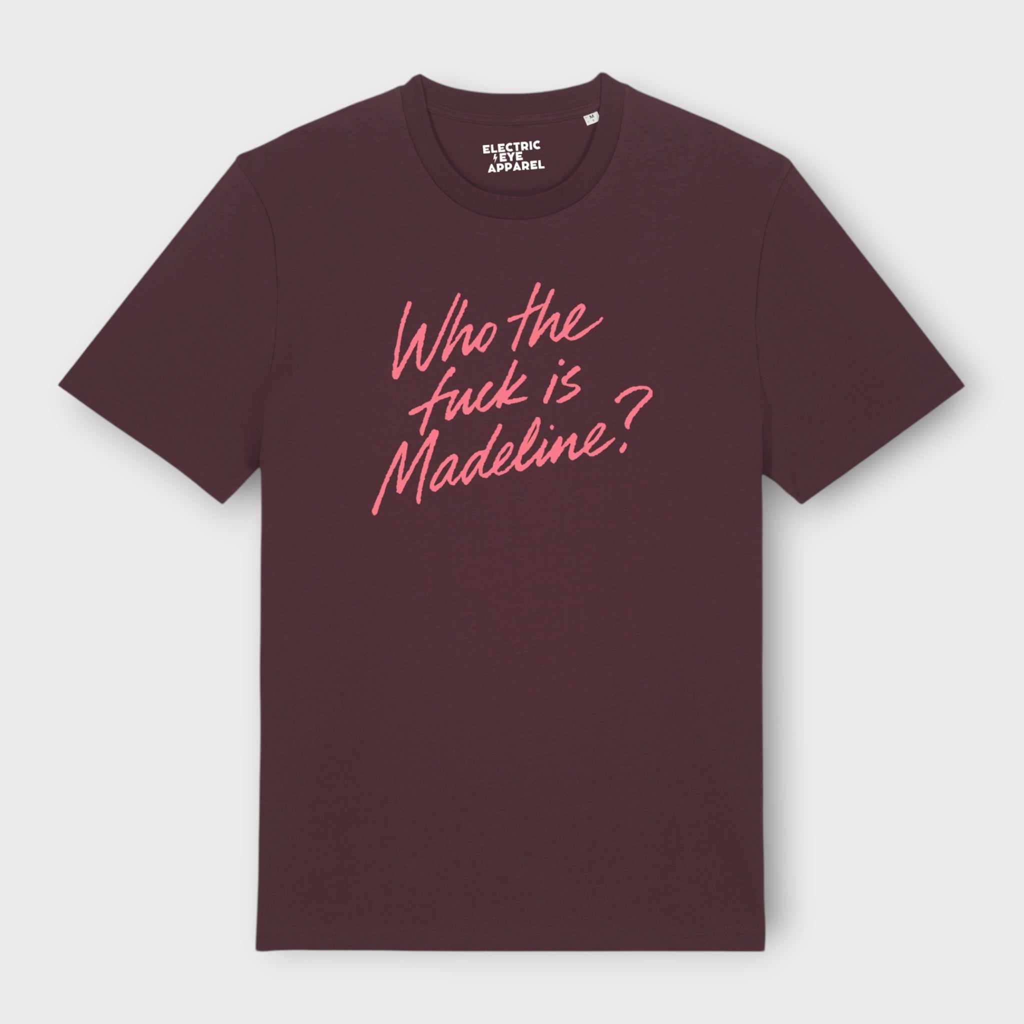 'WHO THE F CK IS MADELINE?' lipstick scrawl embroidered premium organic unisex 'Creator' t-shirt
