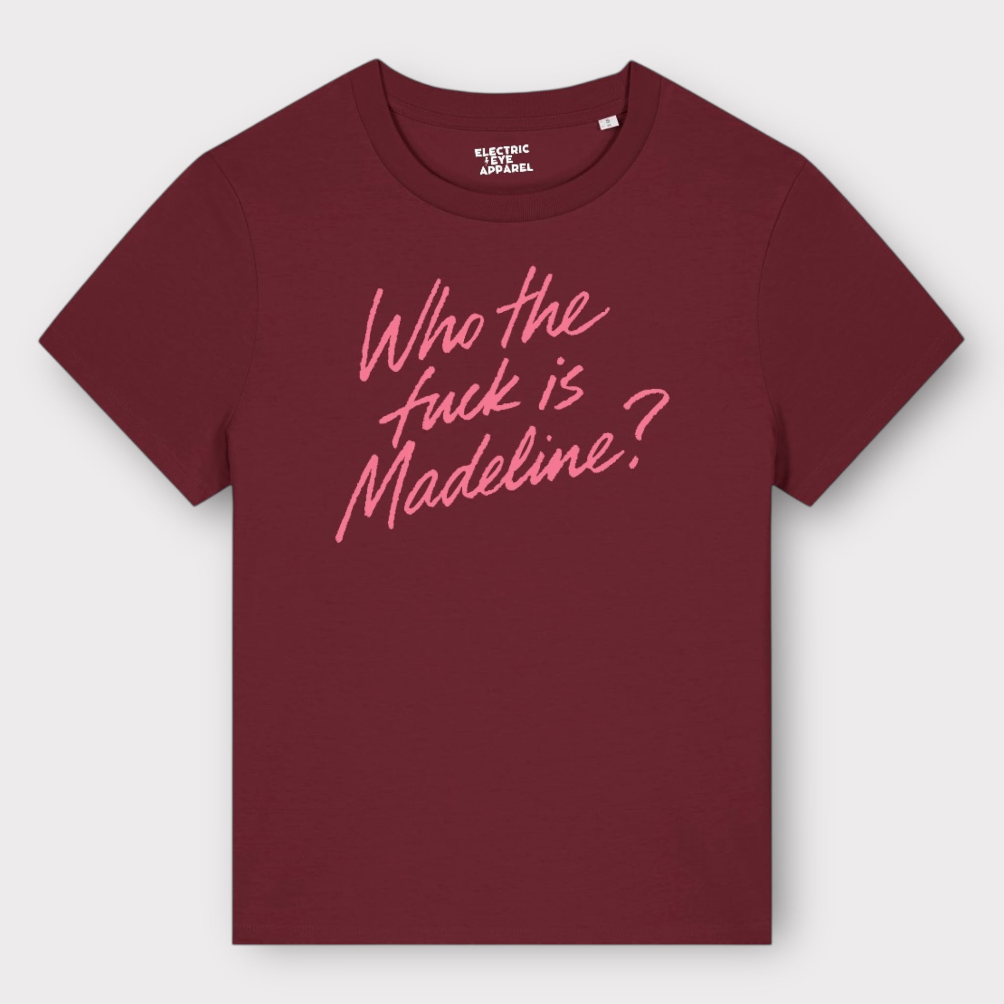 'WHO THE F CK IS MADELINE?' lipstick scrawl embroidered premium organic women's classic fit 'Muser' t-shirt