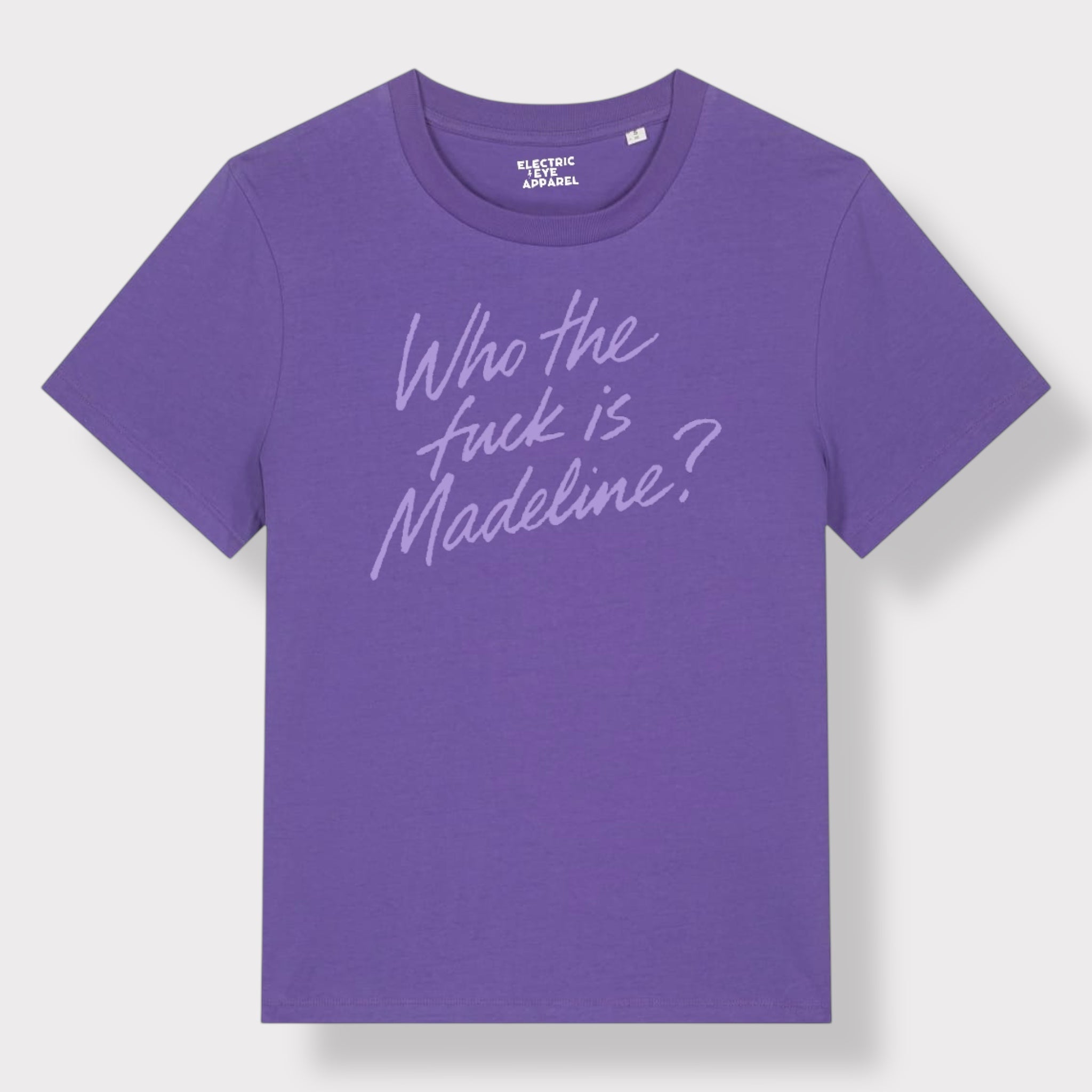 'WHO THE F CK IS MADELINE?' lipstick scrawl embroidered premium organic women's classic fit 'Muser' t-shirt