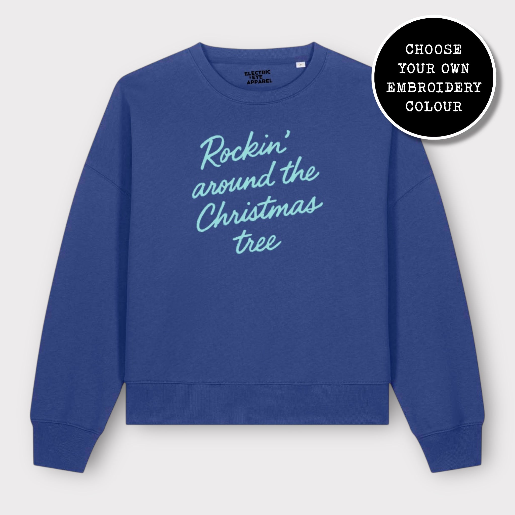 'ROCKIN' AROUND THE CHRISTMAS TREE' embroidered organic women's dropped shoulder 'alma' sweatshirt