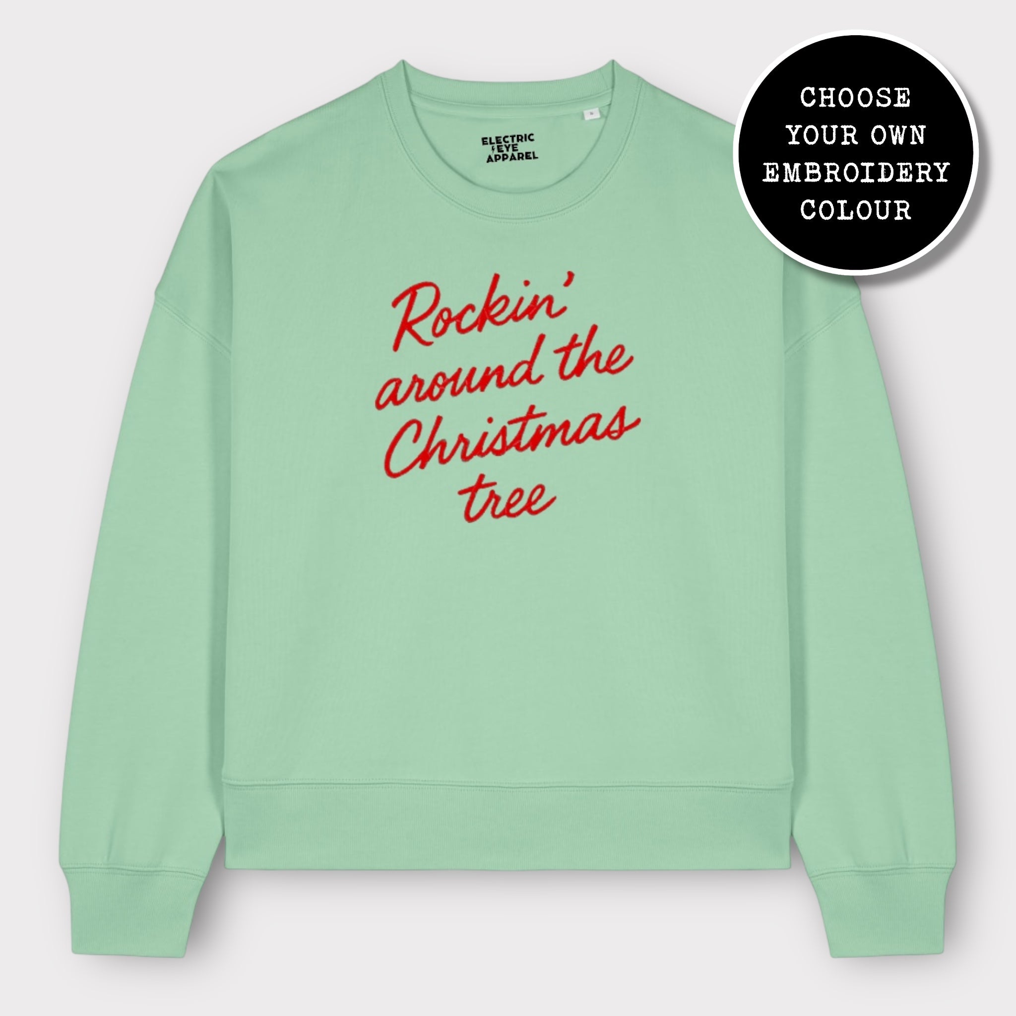 'ROCKIN' AROUND THE CHRISTMAS TREE' embroidered organic women's dropped shoulder 'alma' sweatshirt