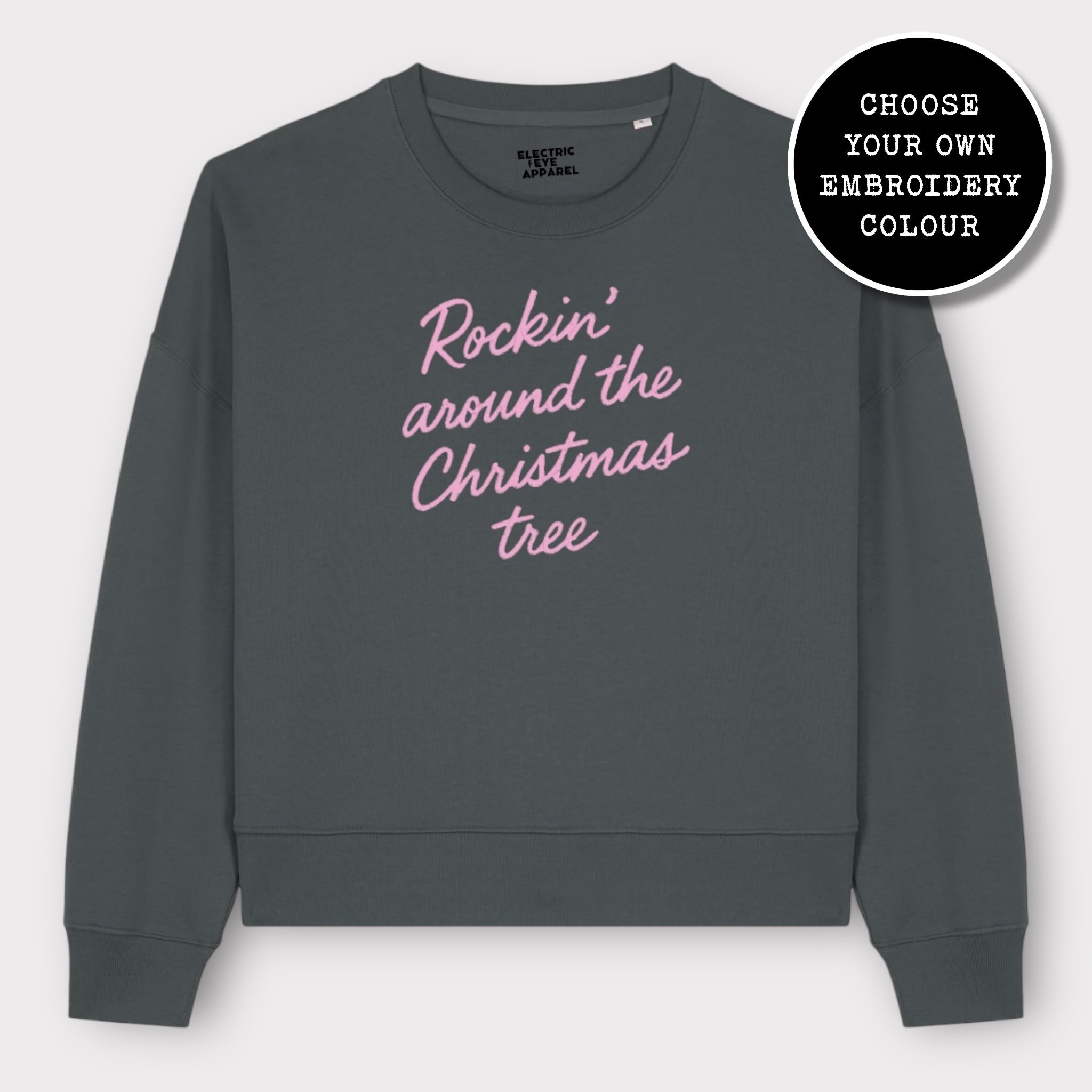 'ROCKIN' AROUND THE CHRISTMAS TREE' embroidered organic women's dropped shoulder 'alma' sweatshirt
