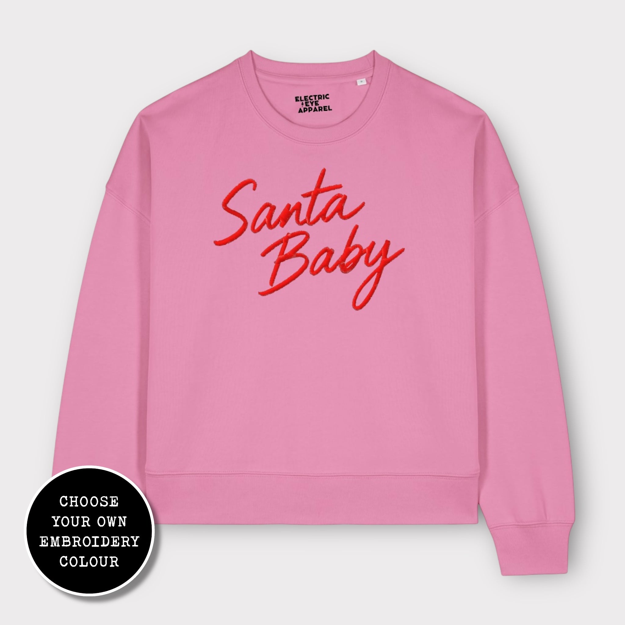 'SANTA BABY' embroidered organic women's dropped shoulder 'alma' sweatshirt