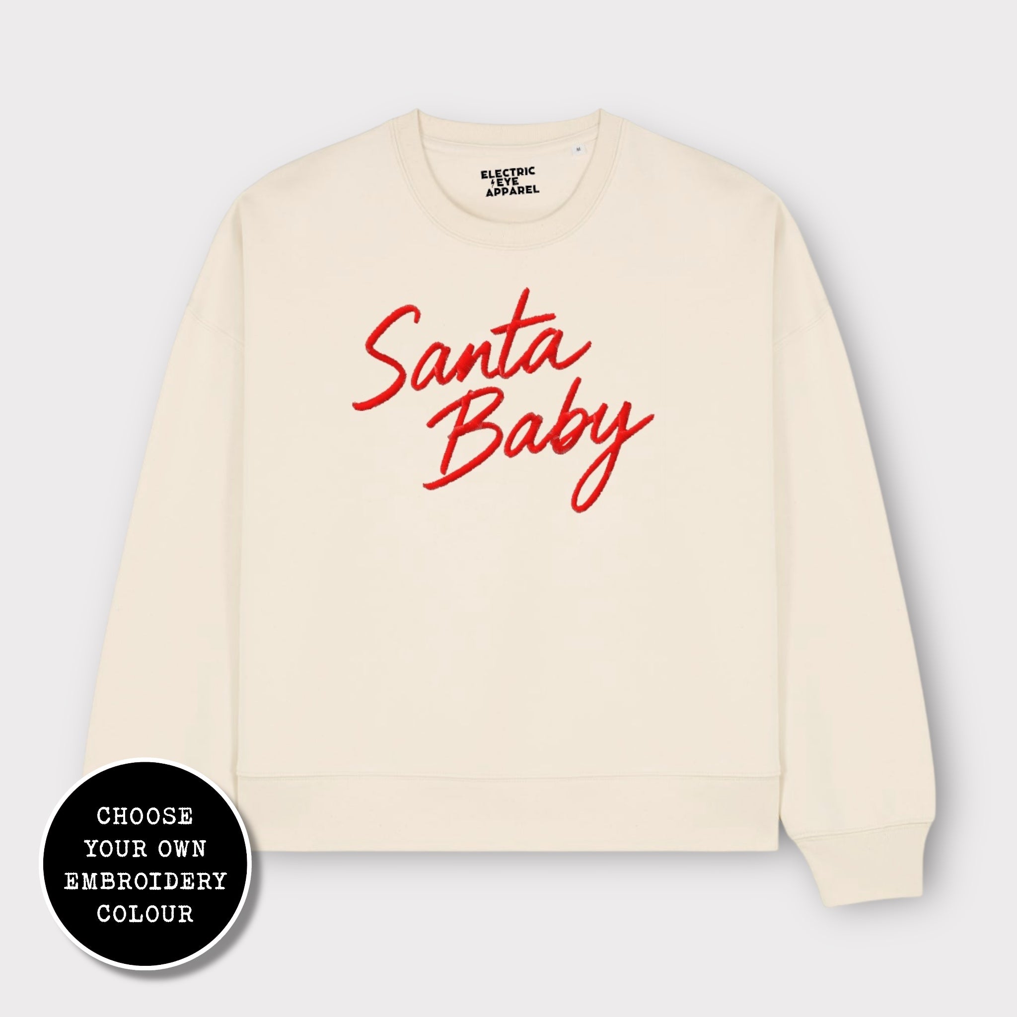 'SANTA BABY' embroidered organic women's dropped shoulder 'alma' sweatshirt