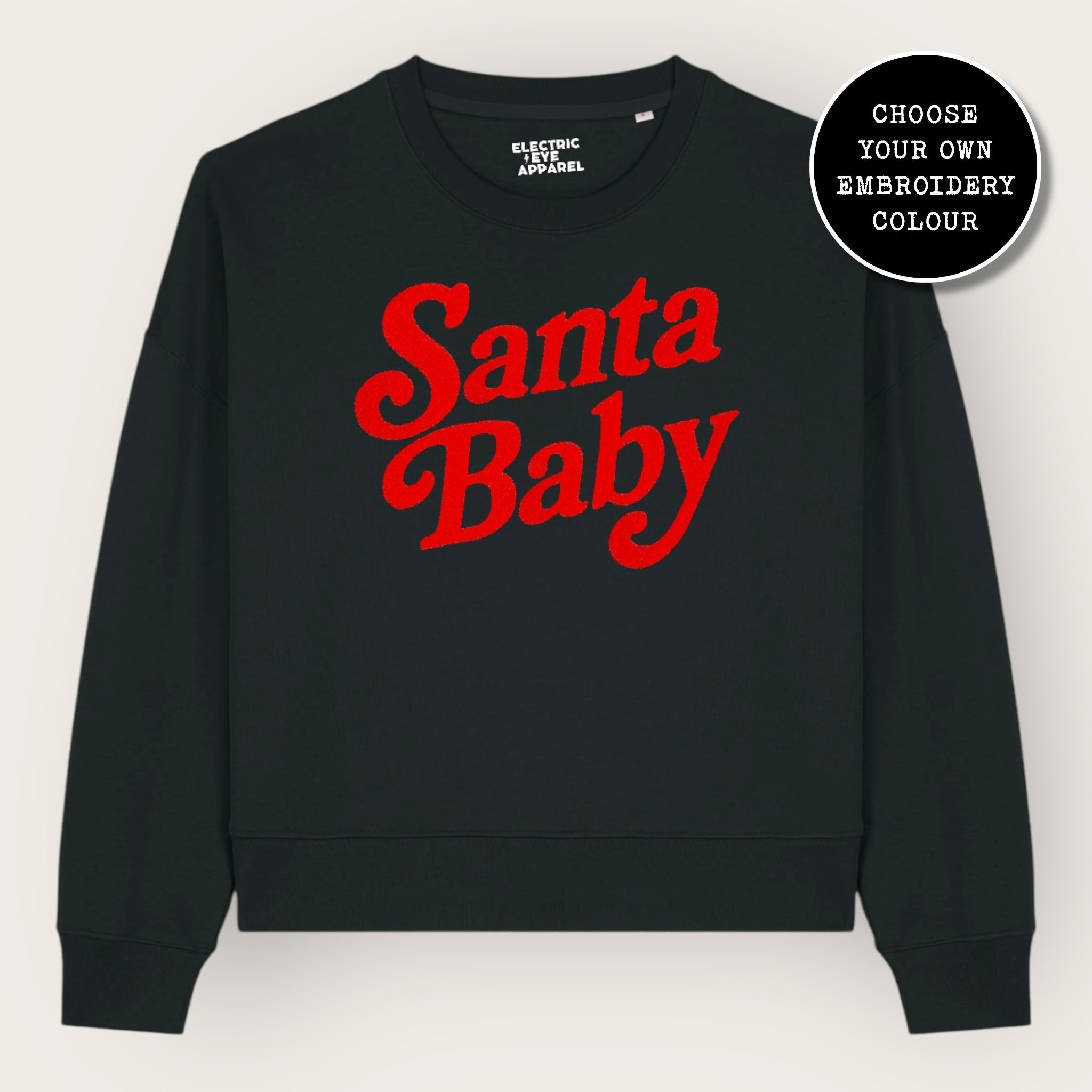 'SANTA BABY' 70s style embroidered organic women's dropped shoulder 'alma' sweatshirt