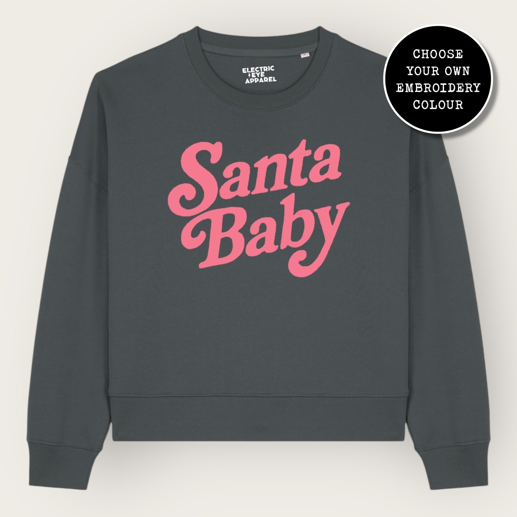 'SANTA BABY' 70s style embroidered organic women's dropped shoulder 'alma' sweatshirt