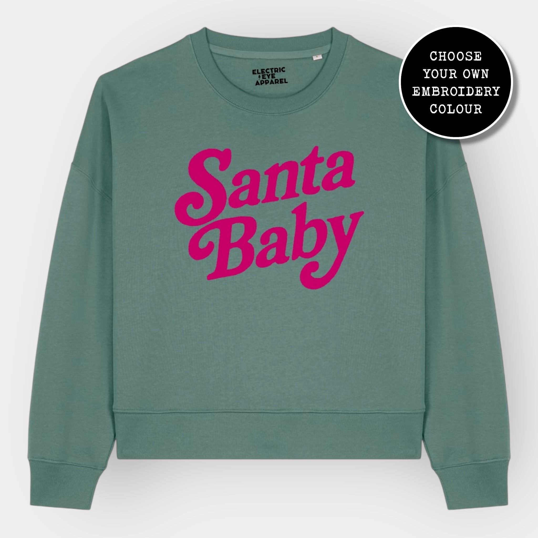 'SANTA BABY' 70s style embroidered organic women's dropped shoulder 'alma' sweatshirt