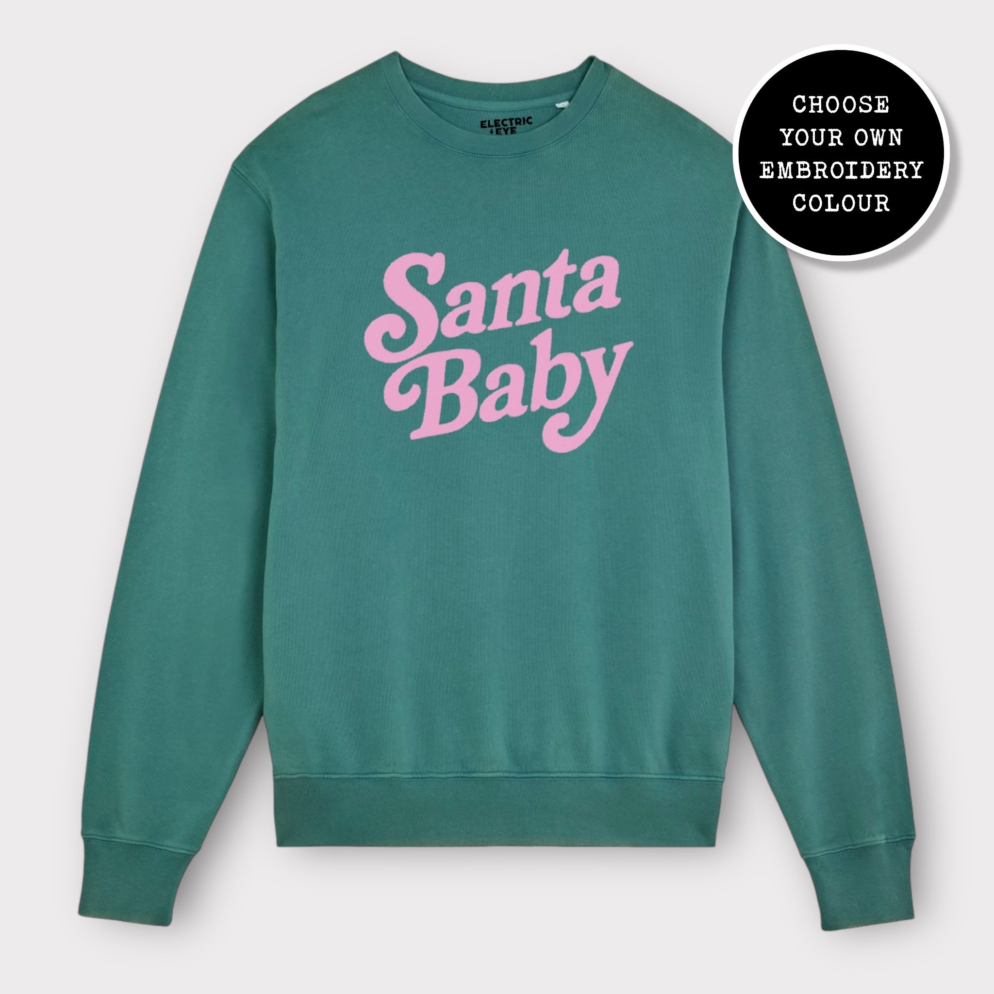'SANTA BABY' 70s style embroidered organic cotton Unisex 'Matcher' sweatshirt