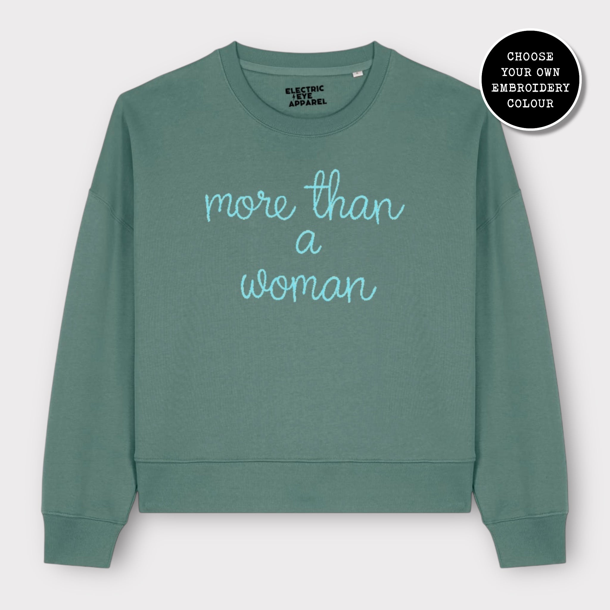 'MORE THAN A WOMAN' embroidered organic women's dropped shoulder 'alma' sweatshirt