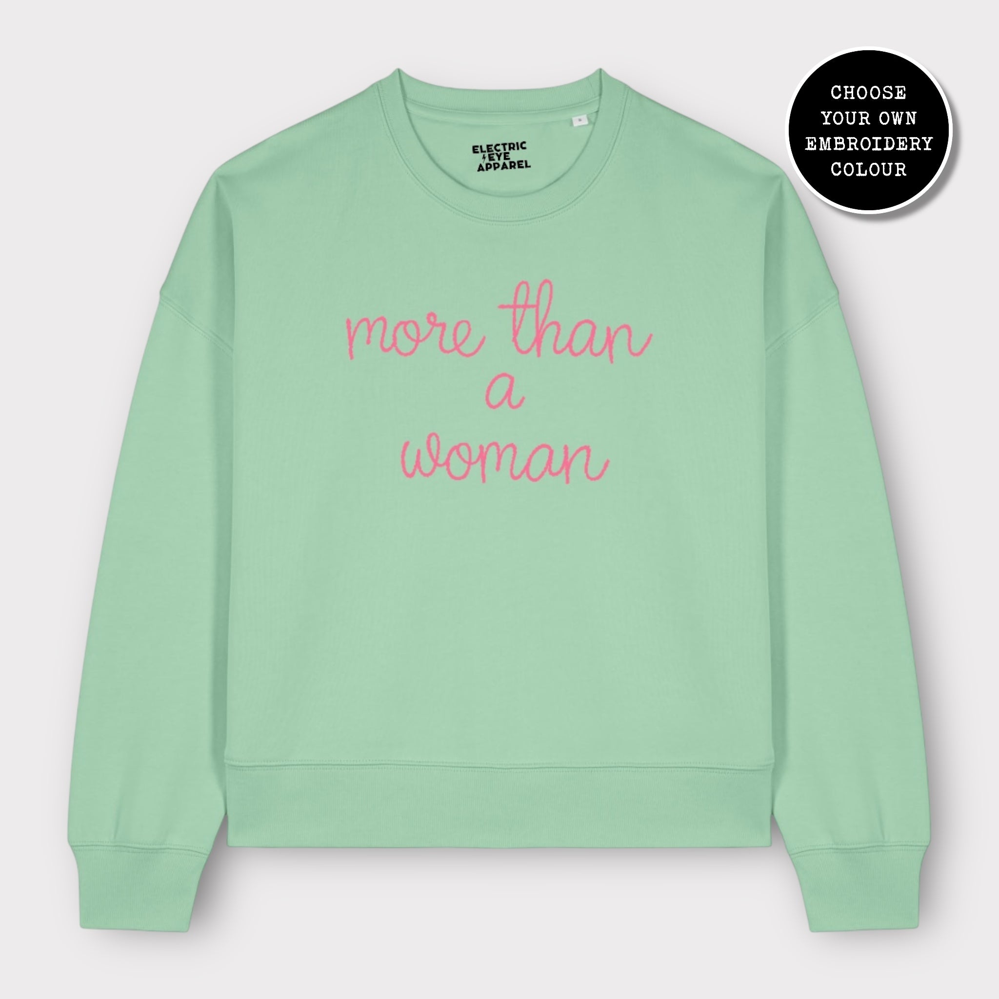 'MORE THAN A WOMAN' embroidered organic women's dropped shoulder 'alma' sweatshirt