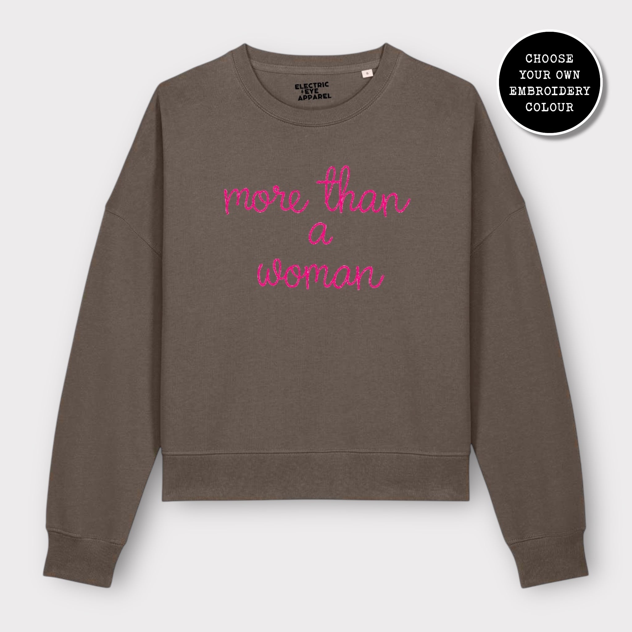 'MORE THAN A WOMAN' embroidered organic women's dropped shoulder 'alma' sweatshirt