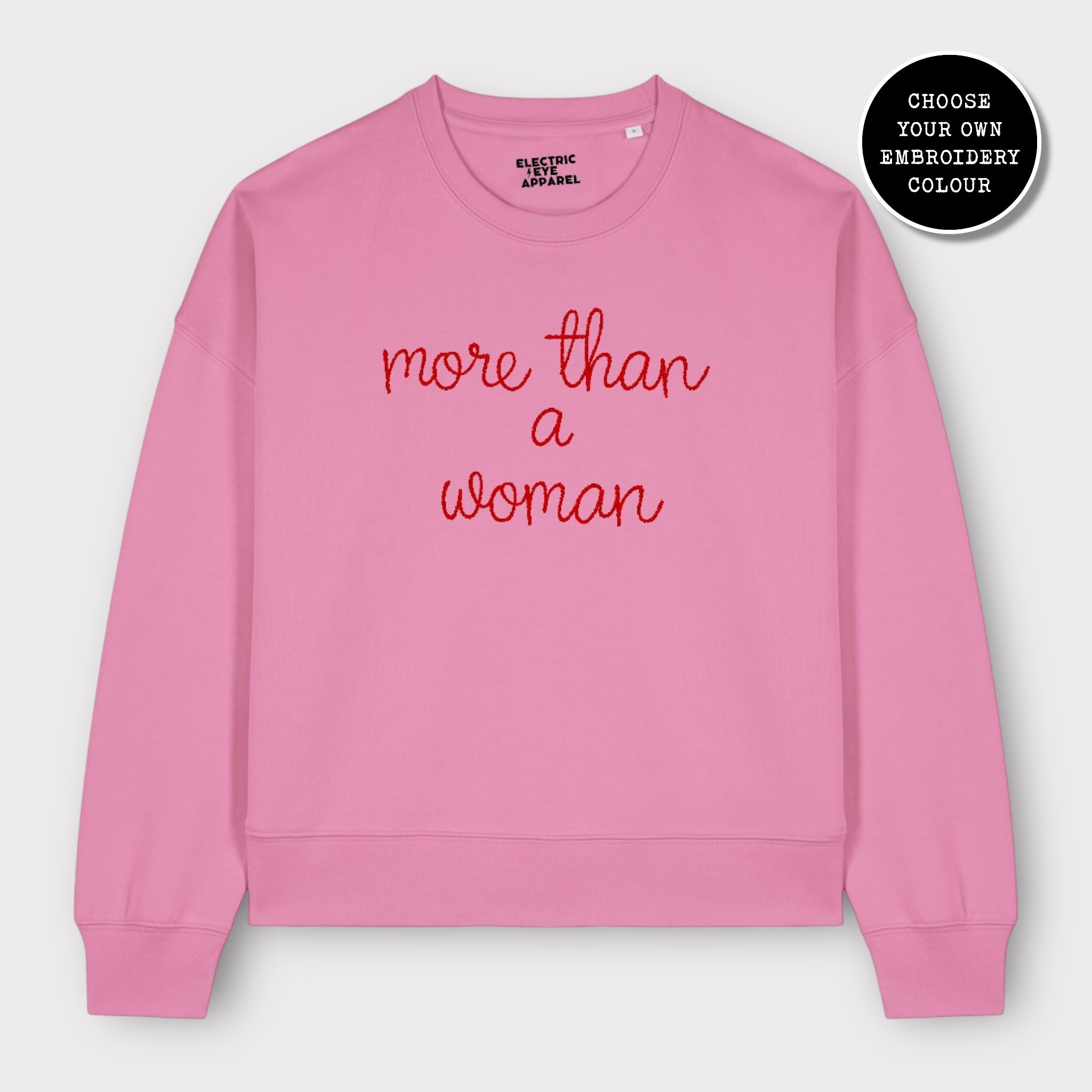 'MORE THAN A WOMAN' embroidered organic women's dropped shoulder 'alma' sweatshirt