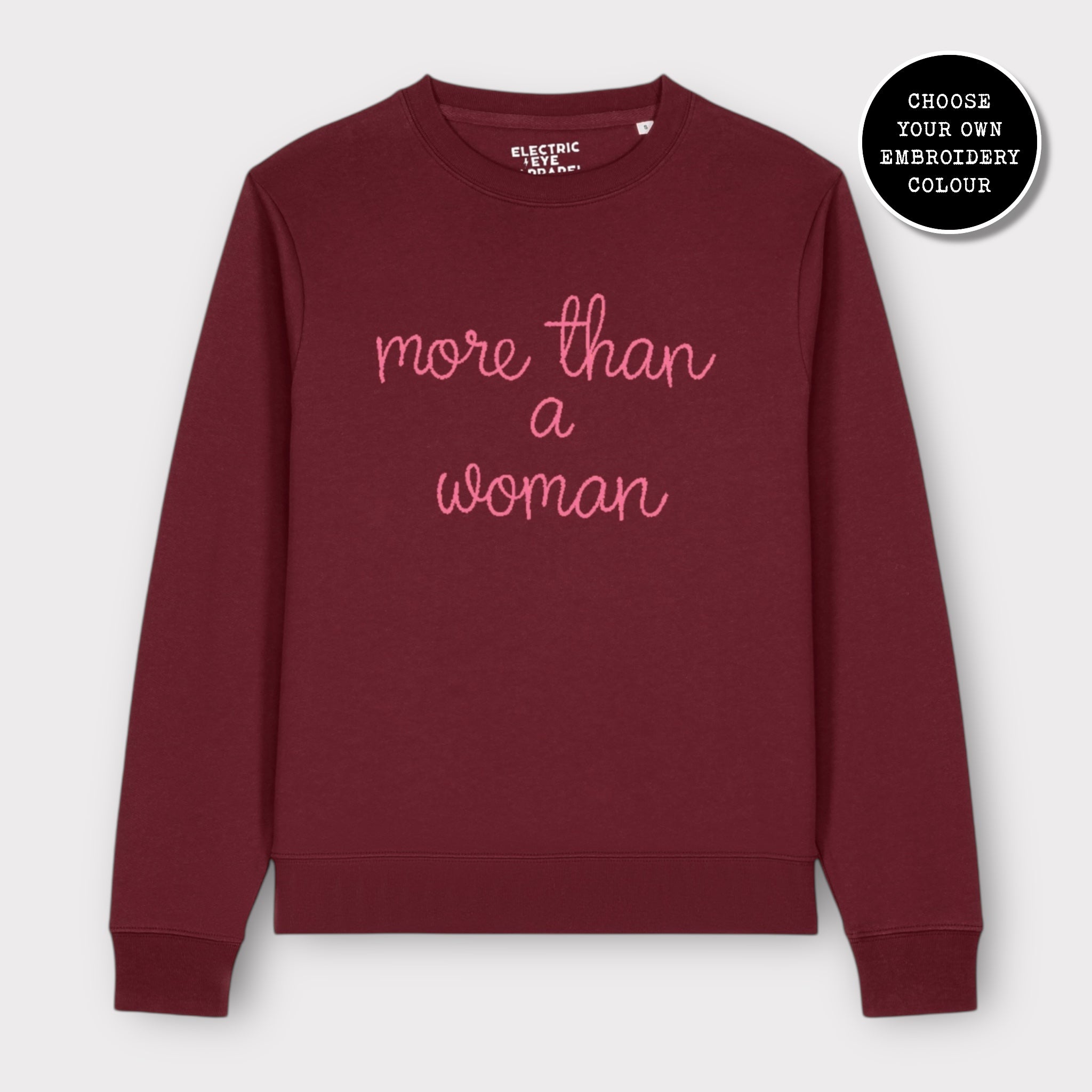 'MORE THAN A WOMAN' embroidered organic cotton women's 'Thinker' sweatshirt - extended sizing XS-6XL
