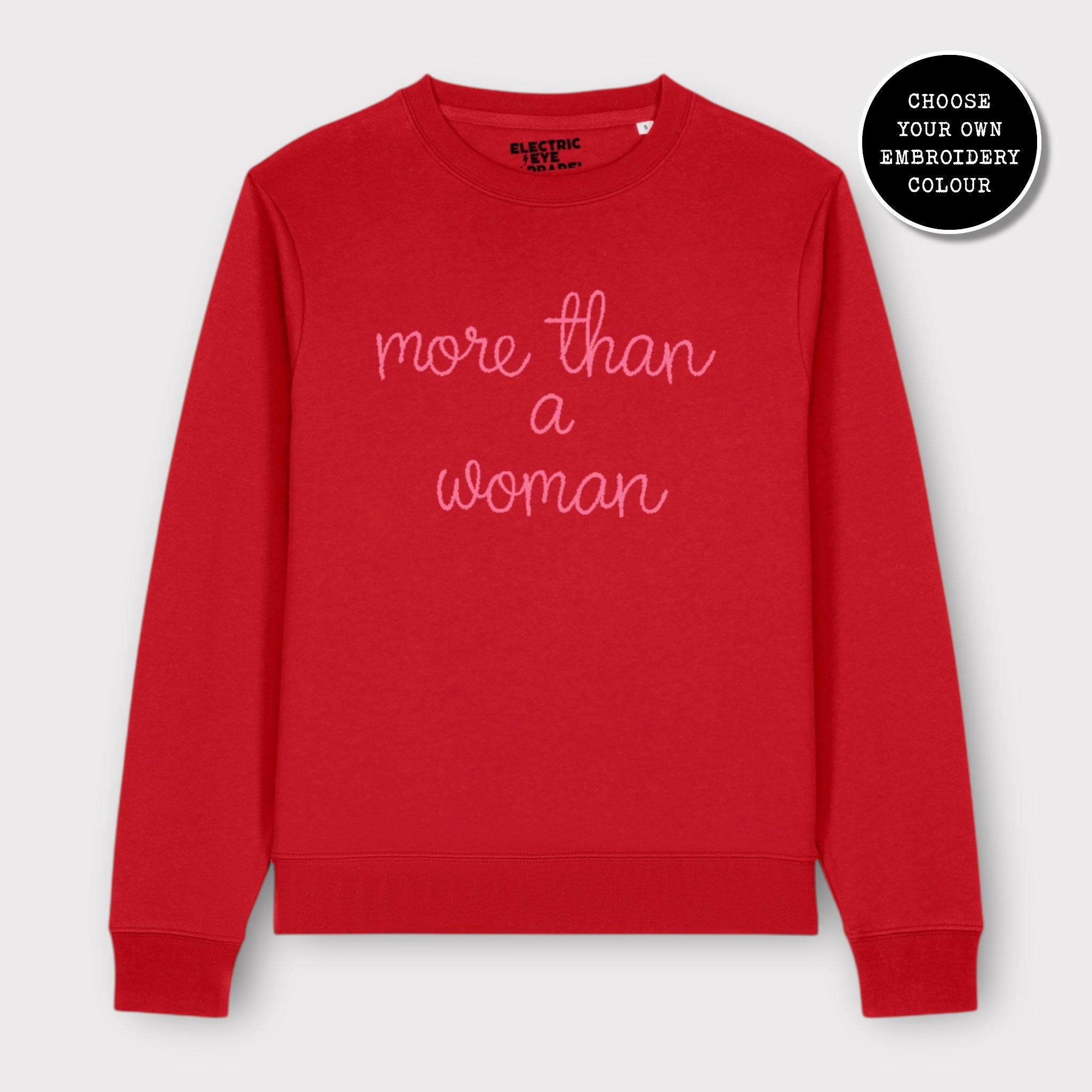'MORE THAN A WOMAN' embroidered organic cotton women's 'Thinker' sweatshirt - extended sizing XS-6XL