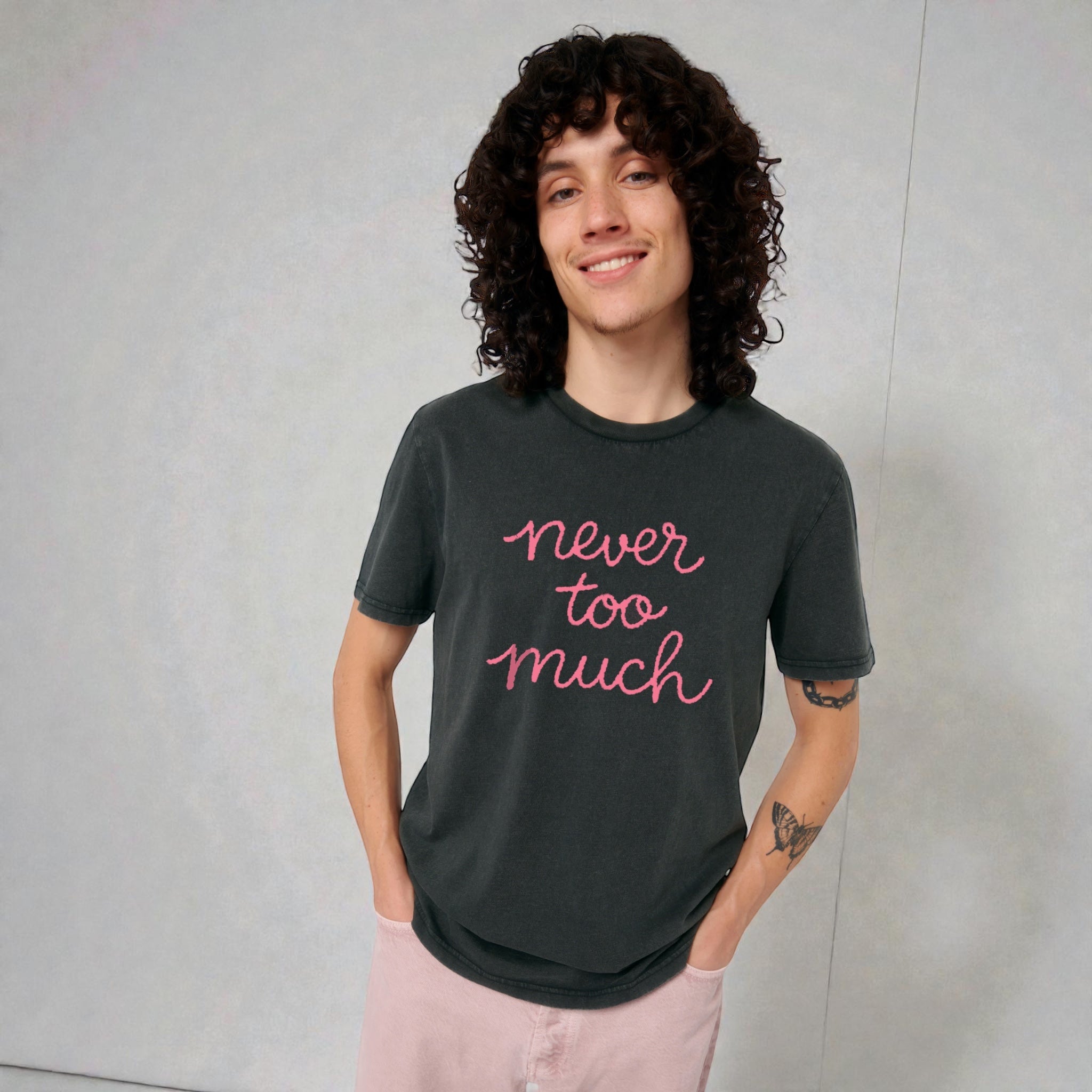 'NEVER TOO MUCH' embroidered premium organic cotton unisex vintage aged t-shirt