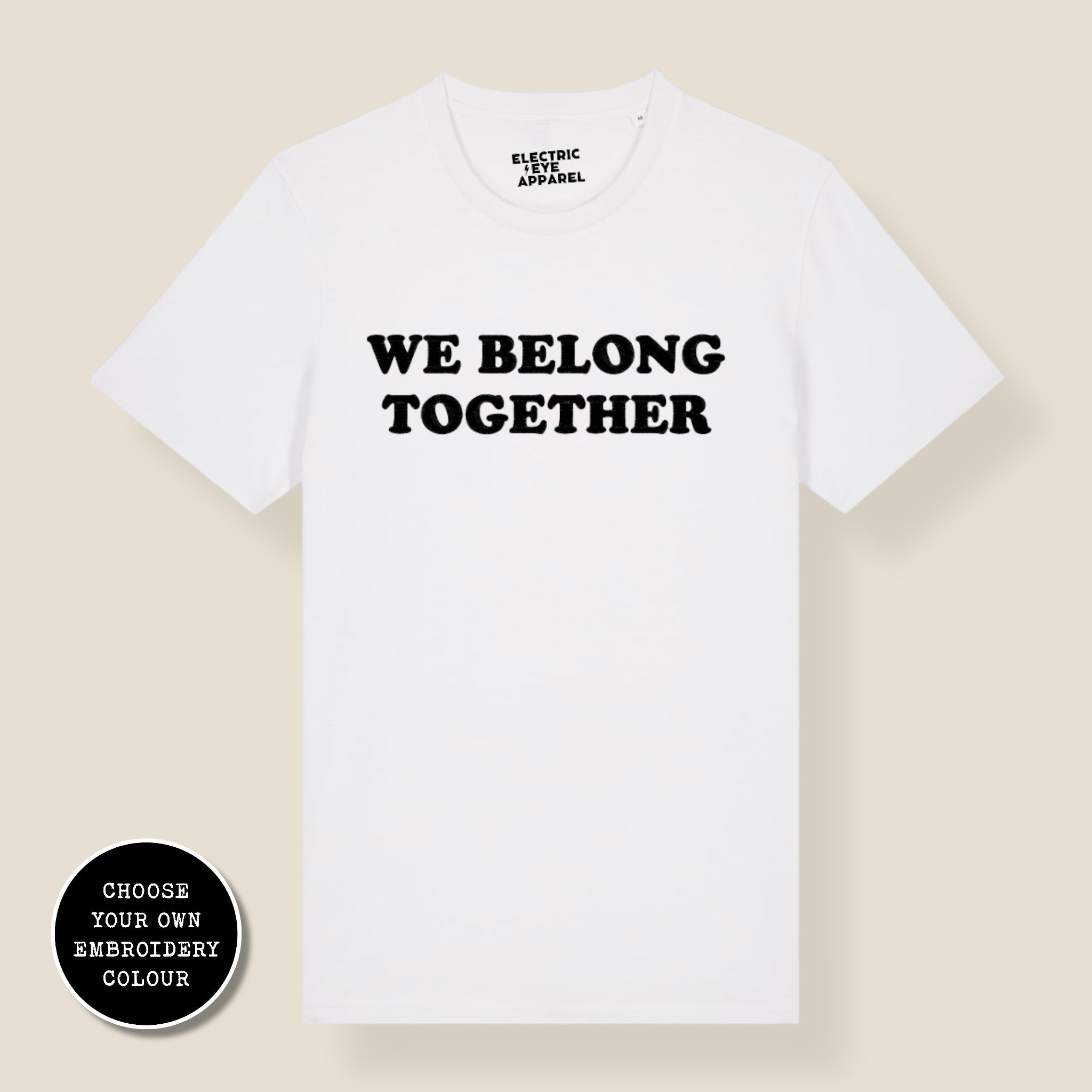 'WE BELONG TOGETHER' embroidered premium organic unisex 'Creator' t-shirt - sizes XXS-6XL