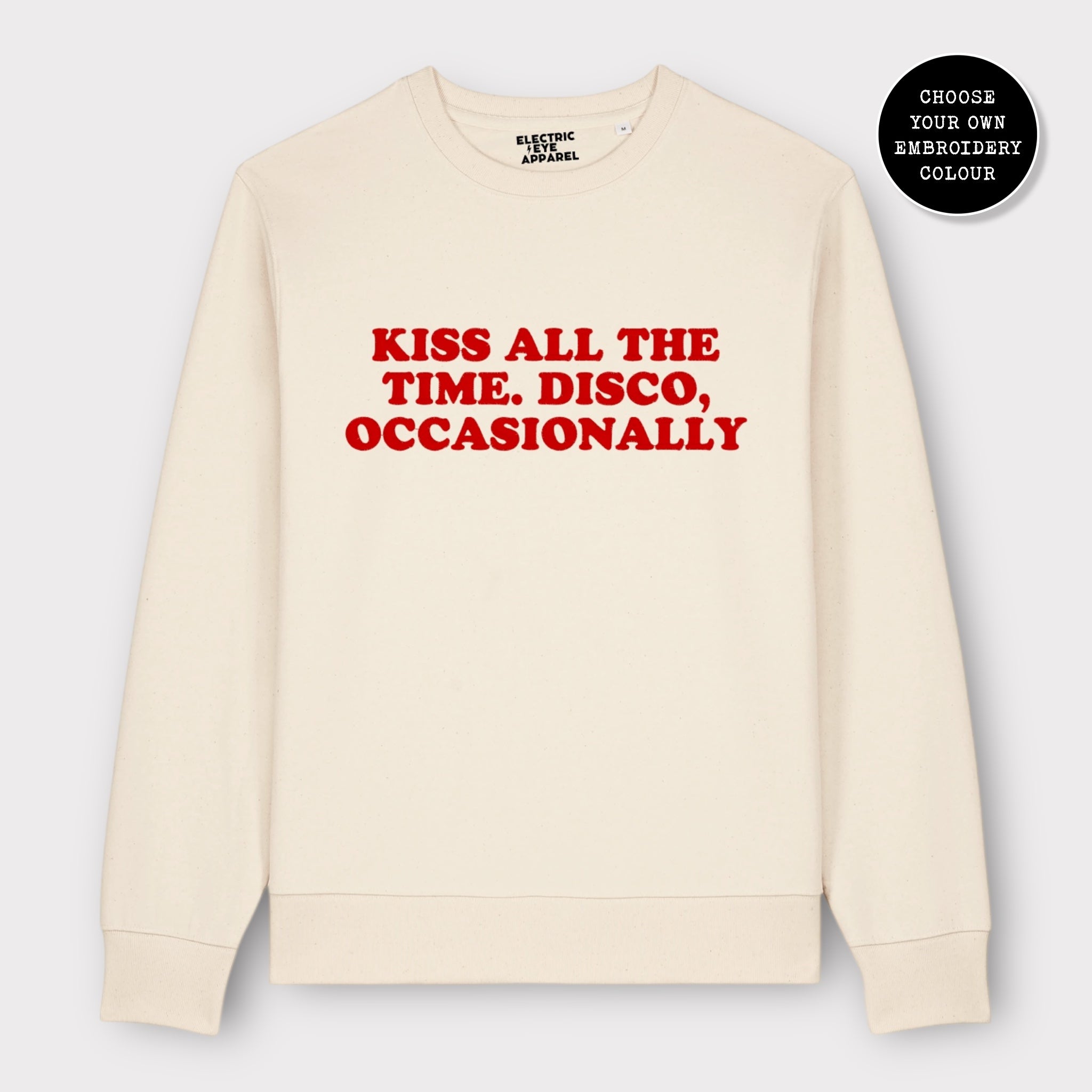 Unisex 'KISS ALL THE TIME. DISCO, OCCASIONALLY' embroidered organic cotton 'Thinker' sweatshirt - extended sizing XXS-6XL