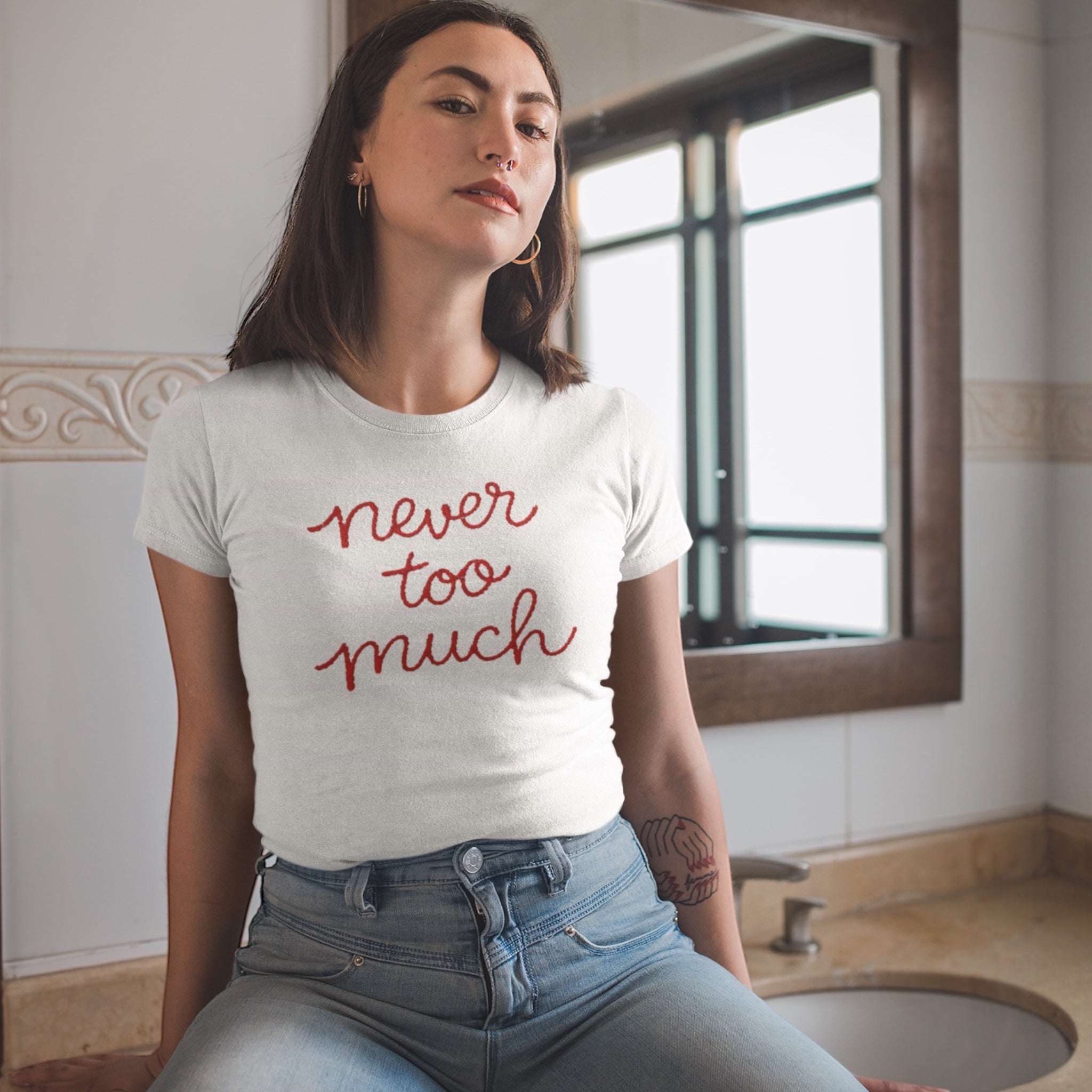 'NEVER TOO MUCH' embroidered premium organic women's classic fit 'Muser' t-shirt - sizes XS-4XL