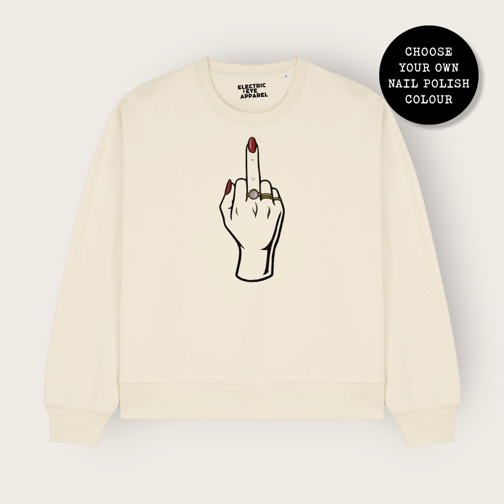 'MIDDLE FINGER' embroidered organic women's dropped shoulder 'Alma' sweatshirt - choose your own nail polish embroidery colour