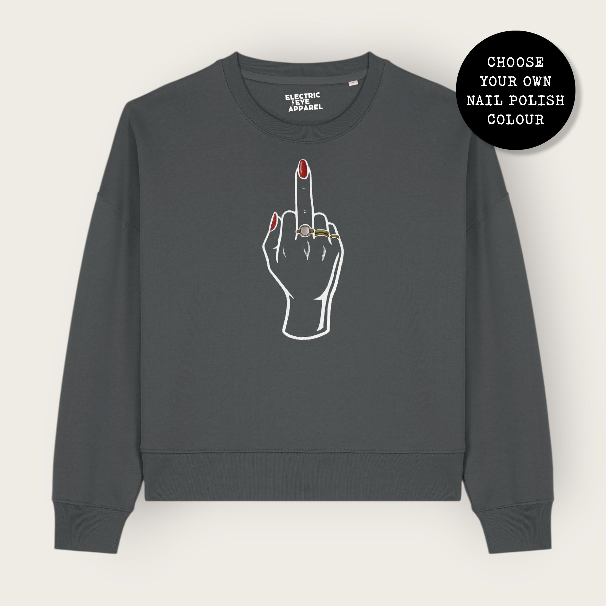 'MIDDLE FINGER' embroidered organic women's dropped shoulder 'Alma' sweatshirt - choose your own nail polish embroidery colour
