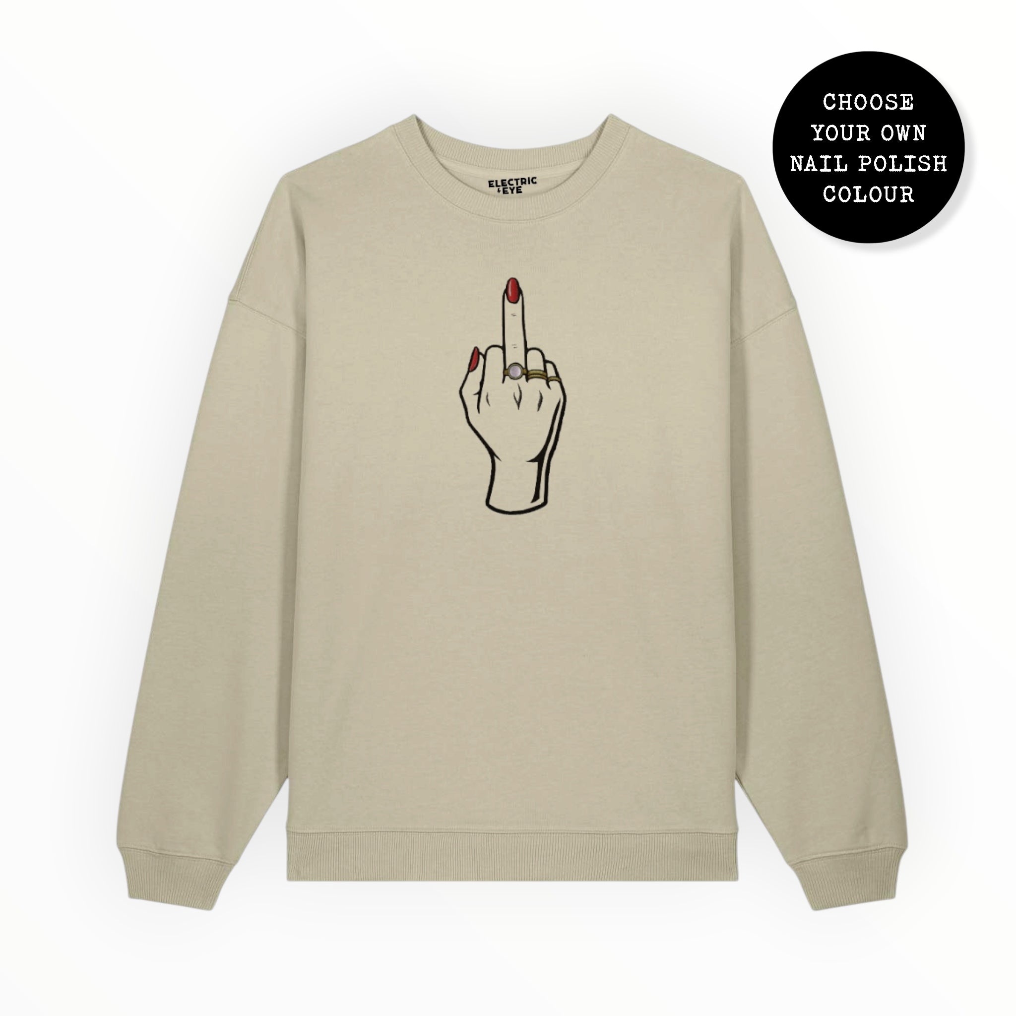 Unisex 'MIDDLE FINGER' embroidered organic 'Radder' sweatshirt sizes 2XS-3XL - choose your own nail polish embroidery colour