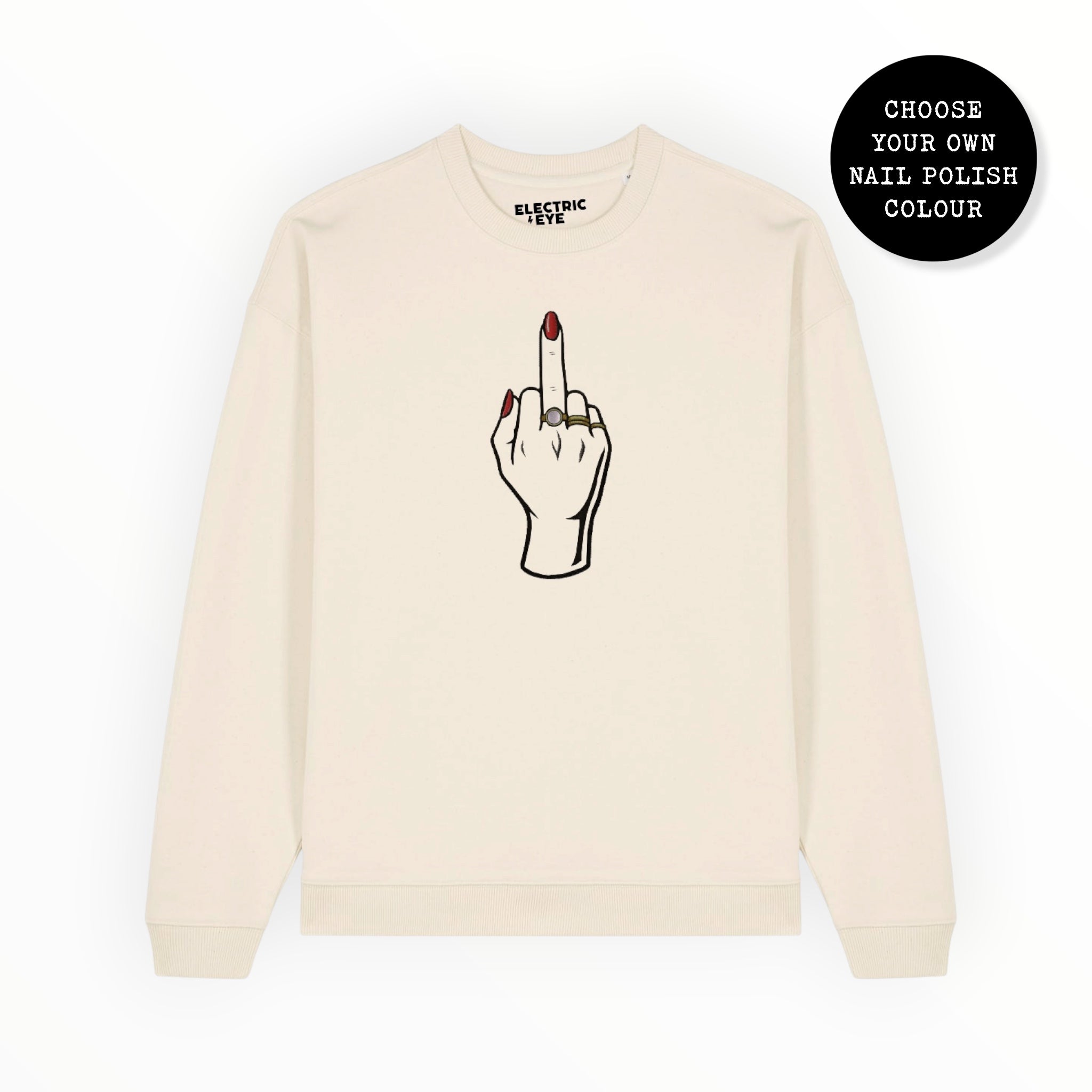 Unisex 'MIDDLE FINGER' embroidered organic 'Radder' sweatshirt sizes 2XS-3XL - choose your own nail polish embroidery colour