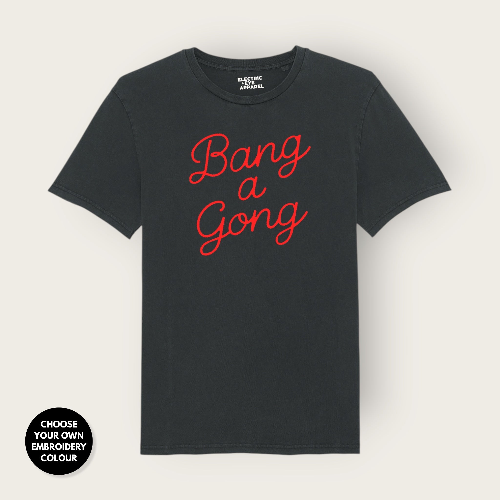 'BANG A GONG' embroidered premium organic unisex 'Rocker' t-shirt - sizes XXS-6XL
