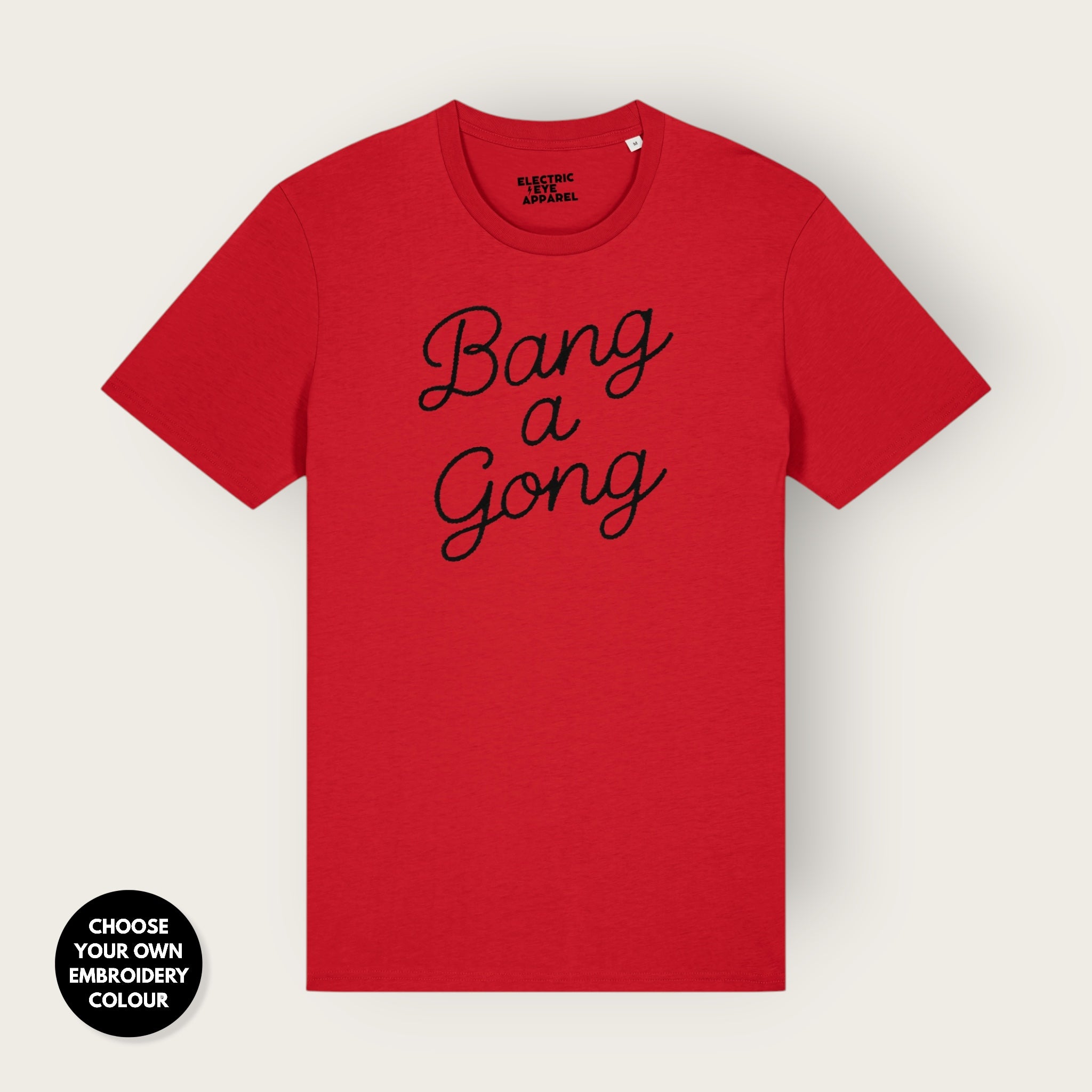 'BANG A GONG' embroidered premium organic unisex 'Rocker' t-shirt - sizes XXS-6XL