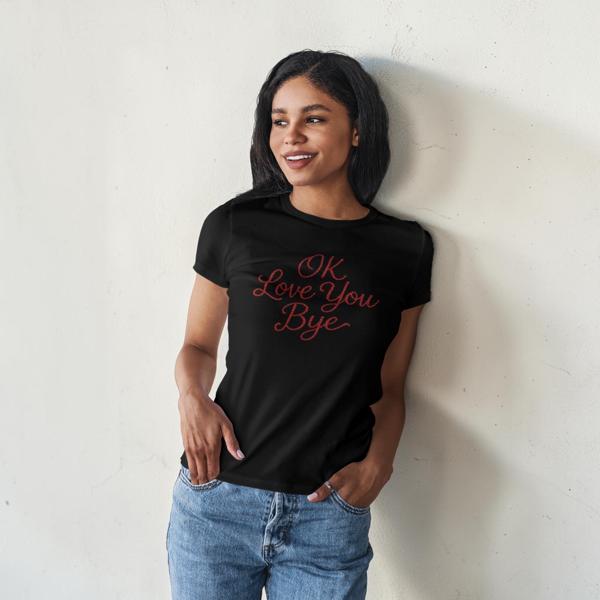 'OK LOVE YOU BYE' embroidered premium organic women's classic fit 'Muser' t-shirt - sizes XS-5XL