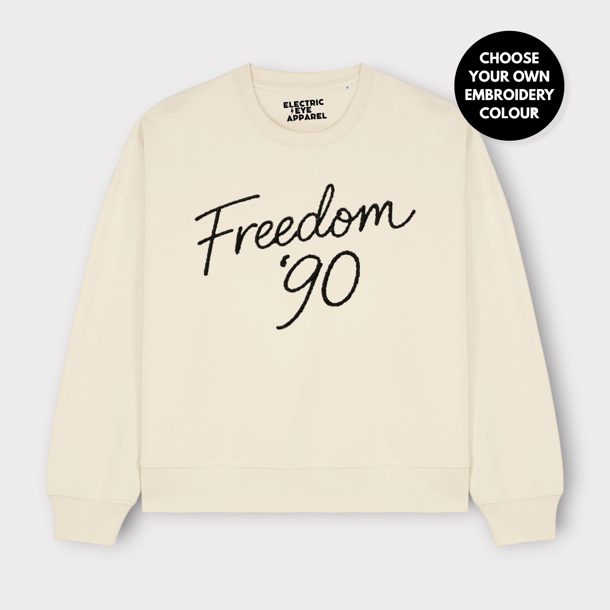 'FREEDOM '90!' embroidered organic women's dropped shoulder 'Alma' sweatshirt - choose your own embroidery colour