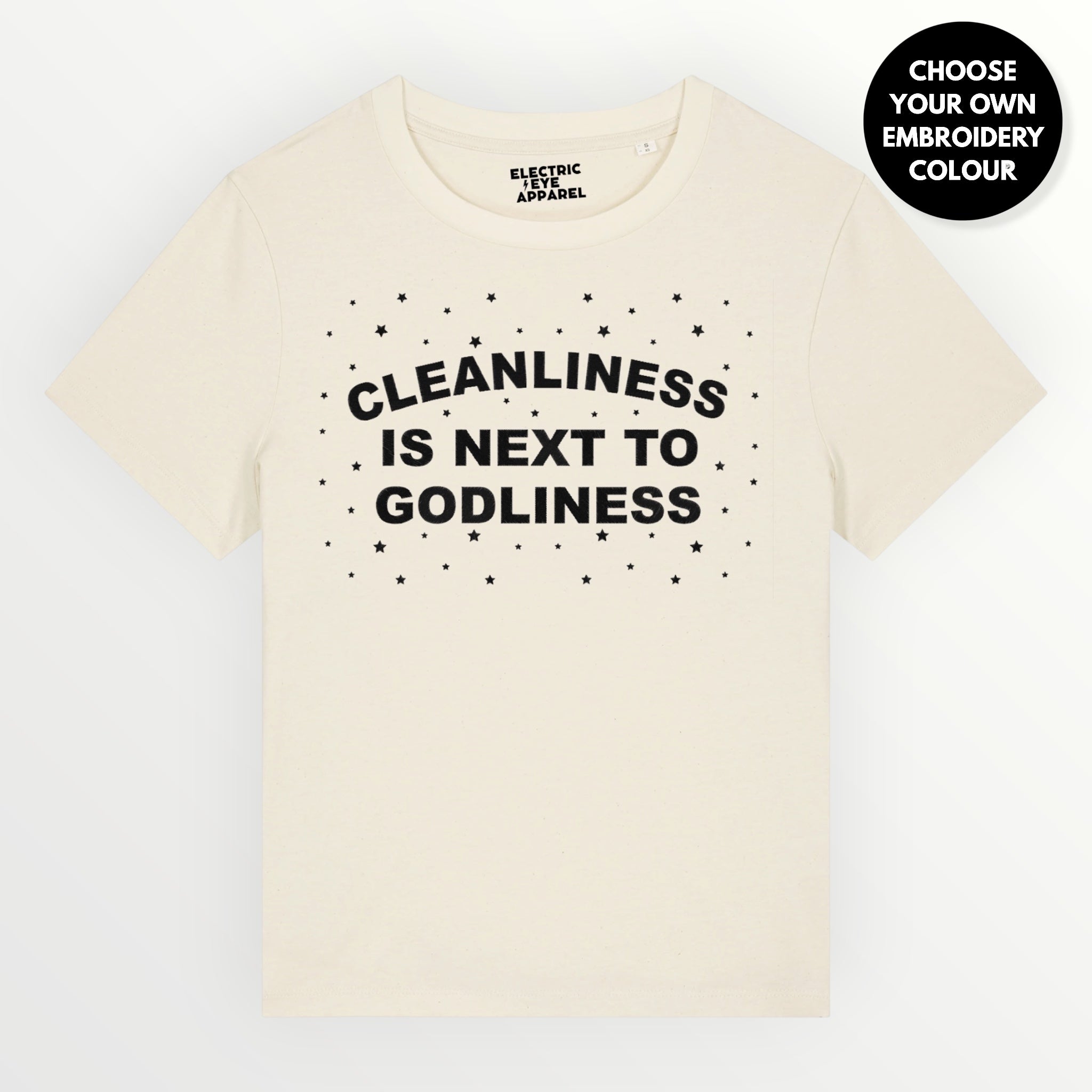 'CLEANLINESS IS NEXT TO GODLINESS' grungy embroidered premium organic women's classic fit 'Muser' t-shirt - sizes XS-5XL