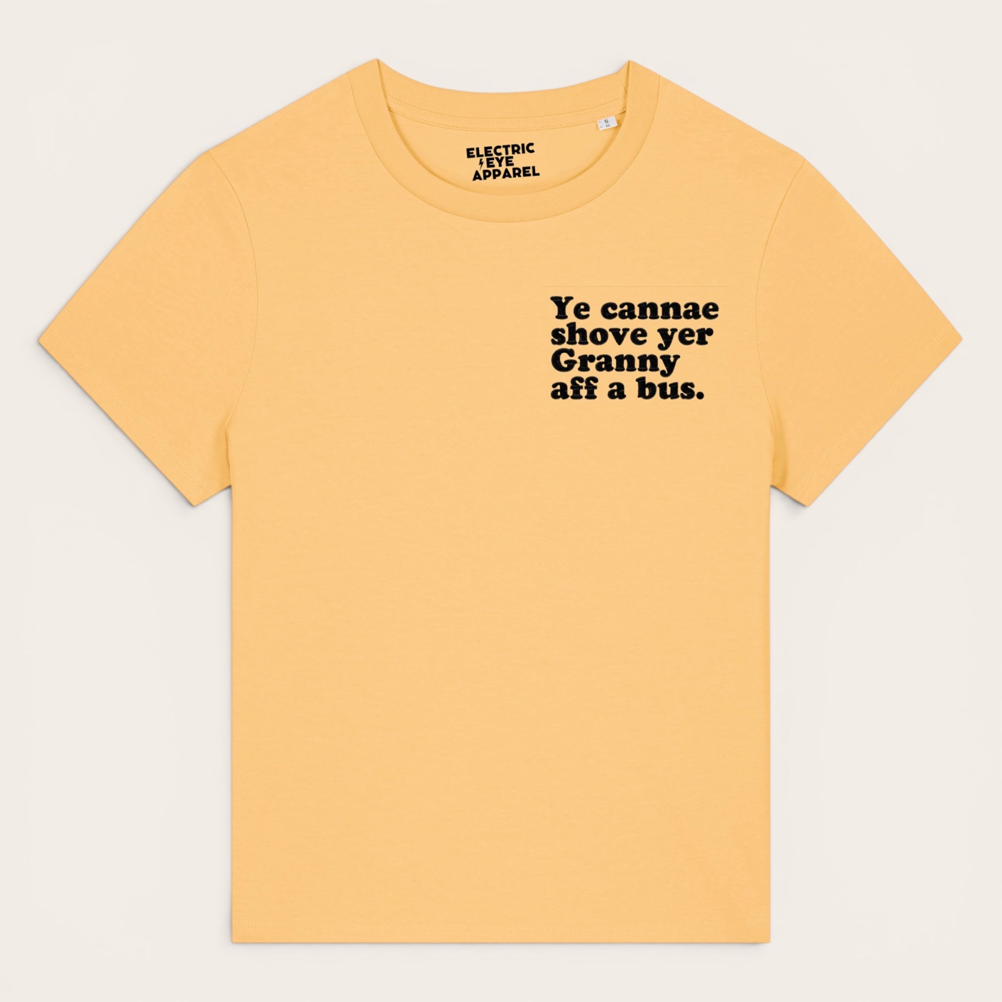 'YE CANNAE SHOVE YER GRANNY AFF A BUS.' left chest embroidered premium organic women's classic fit 'Muser' t-shirt - sizes XS-5XL