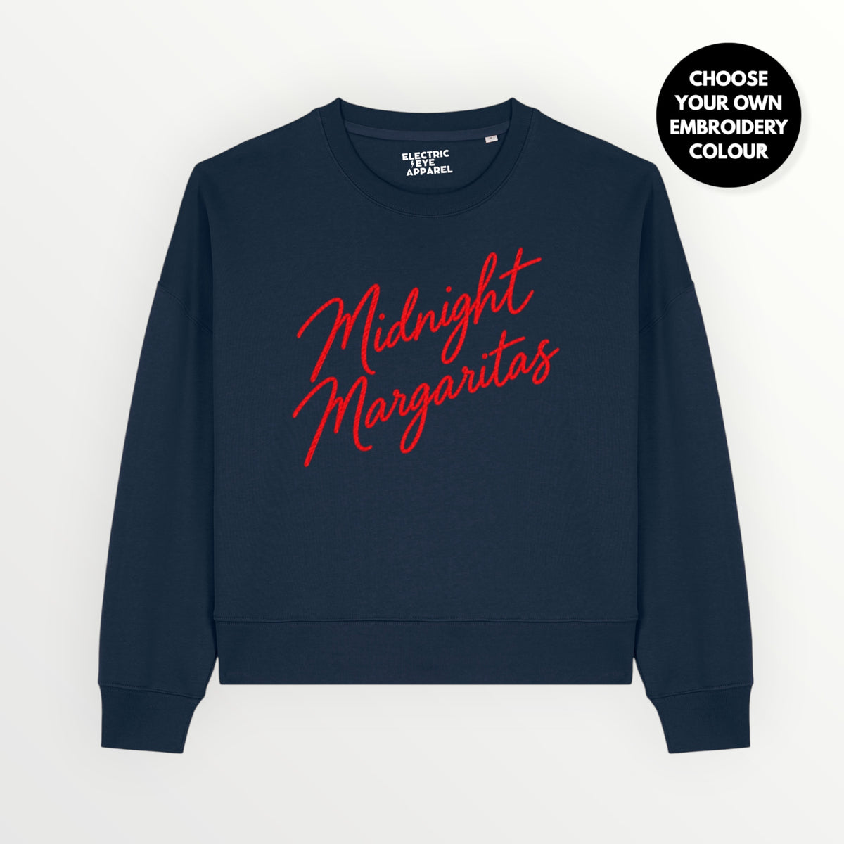'Midnight Margaritas' embroidered organic women's dropped shoulder 'Alma' sweatshirt - choose your own embroidery colour