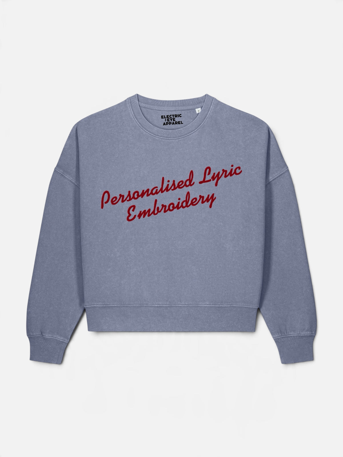 Personalised Lyric Centre Chest Embroidered premium organic women's drop shoulder Vintage Garment Dyed 'Alma' sweatshirt