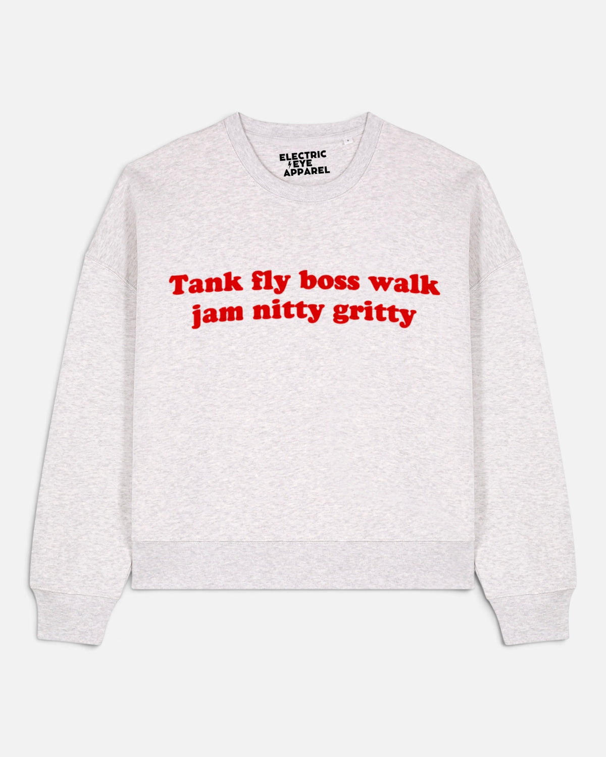 'TANK FLY BOSS WALK JAM NITTY GRITTY' 1990's style embroidered organic women's dropped shoulder 'Alma' sweatshirt