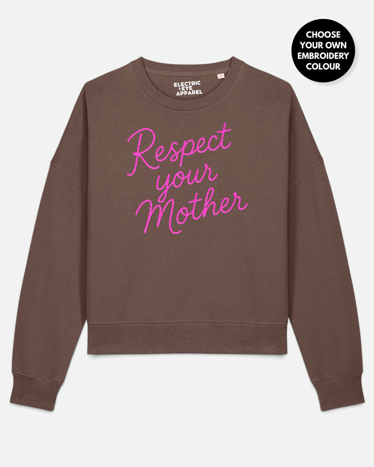 'RESPECT YOUR MOTHER' embroidered organic women's dropped shoulder 'Alma' sweatshirt