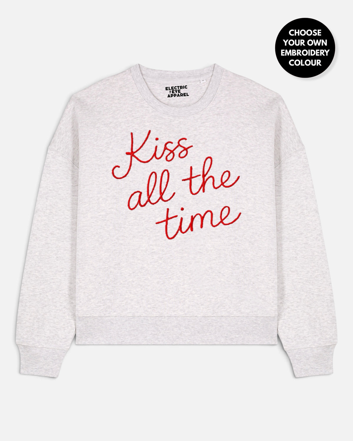 Women's 'KISS ALL THE TIME' embroidered organic cotton women's 'Alma' sweatshirt