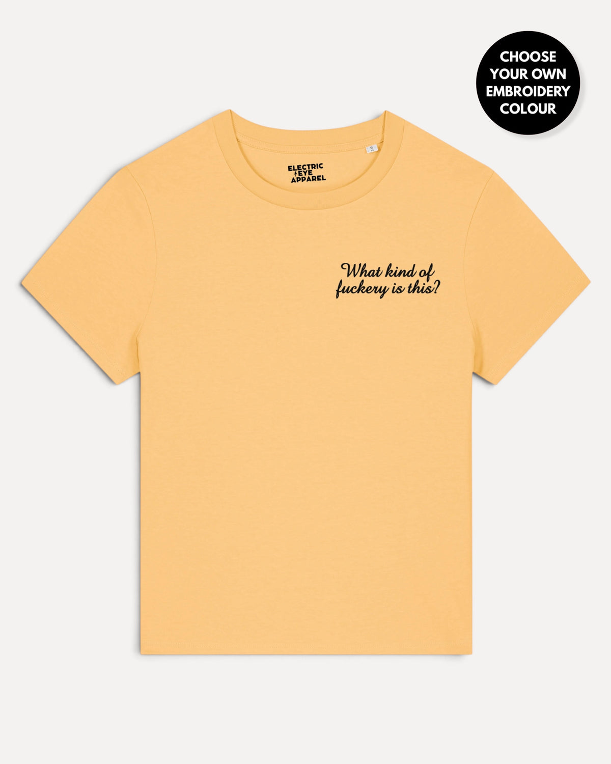 Women's 'WHAT KIND OF F CKERY IS THIS?' left chest embroidered premium organic medium fit 'Muser' t-shirt