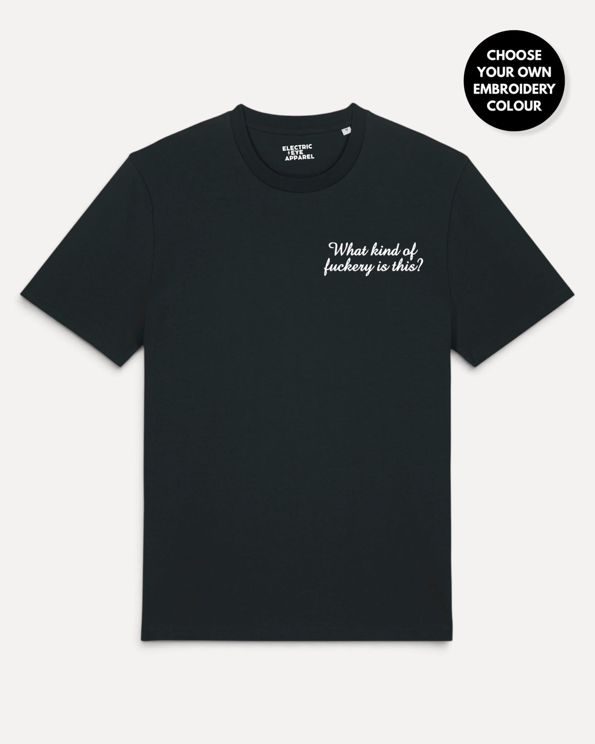Men's 'WHAT KIND OF F CKERY IS THIS?' left chest embroidered premium organic classic fit 'Creator' t-shirt