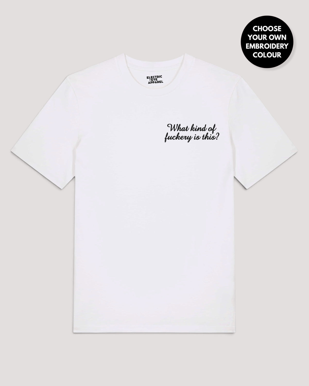 Men's 'WHAT KIND OF F CKERY IS THIS?' left chest embroidered premium organic classic fit 'Creator' t-shirt