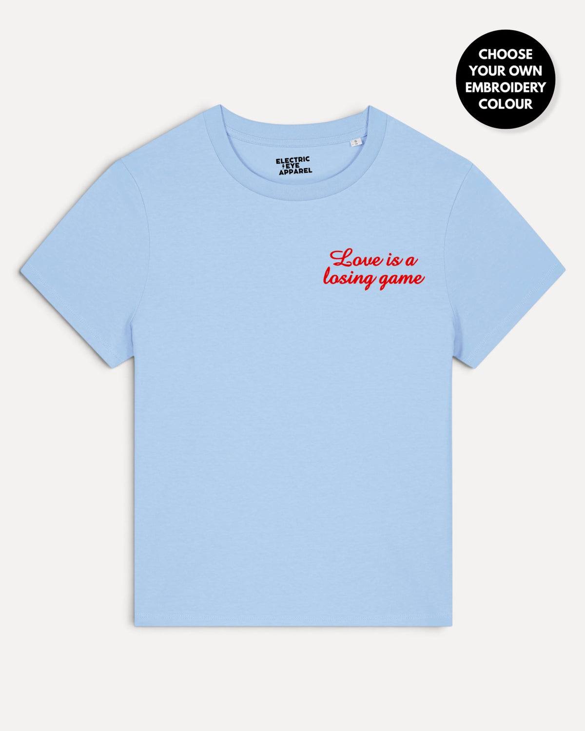 Women's 'LOVE IS A LOSING GAME' left chest embroidered premium organic medium fit 'Muser' t-shirt