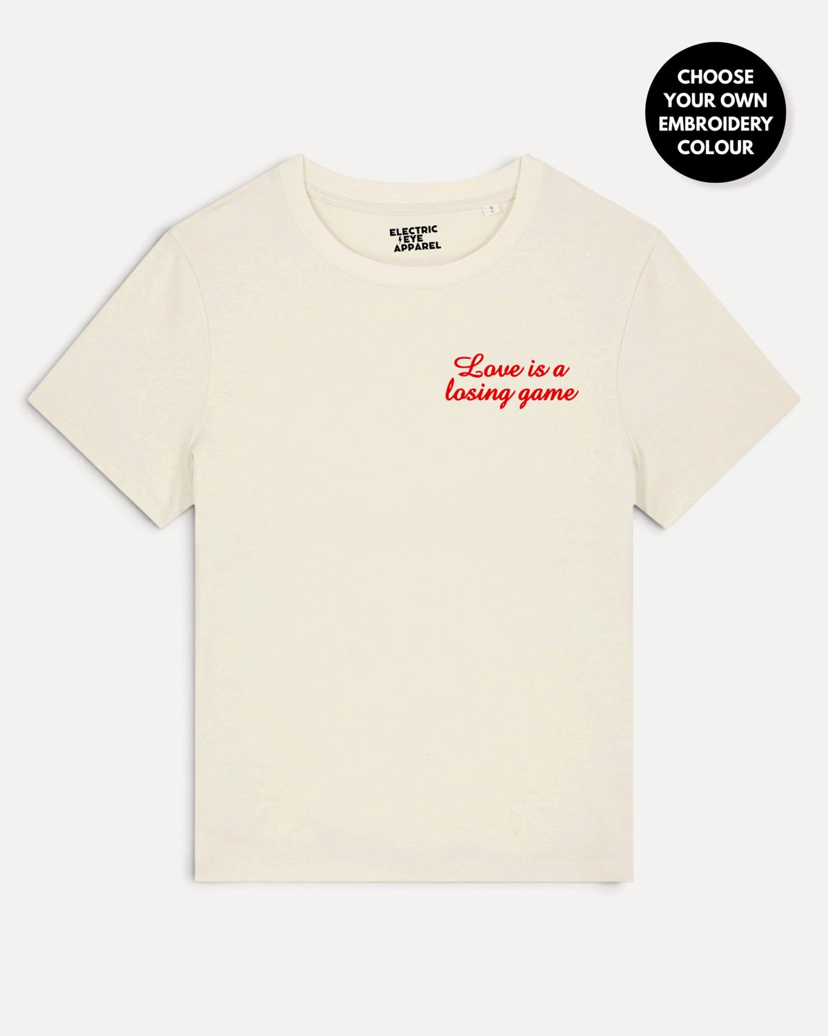 Women's 'LOVE IS A LOSING GAME' left chest embroidered premium organic medium fit 'Muser' t-shirt