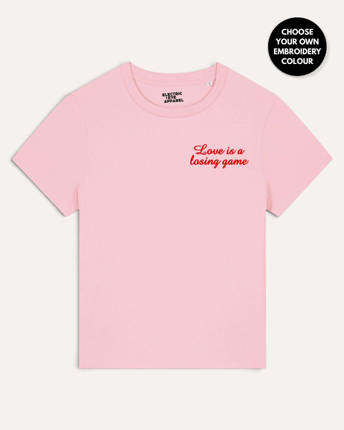 Women's 'LOVE IS A LOSING GAME' left chest embroidered premium organic medium fit 'Muser' t-shirt